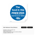 Square sign stating freezer temperature requirements.