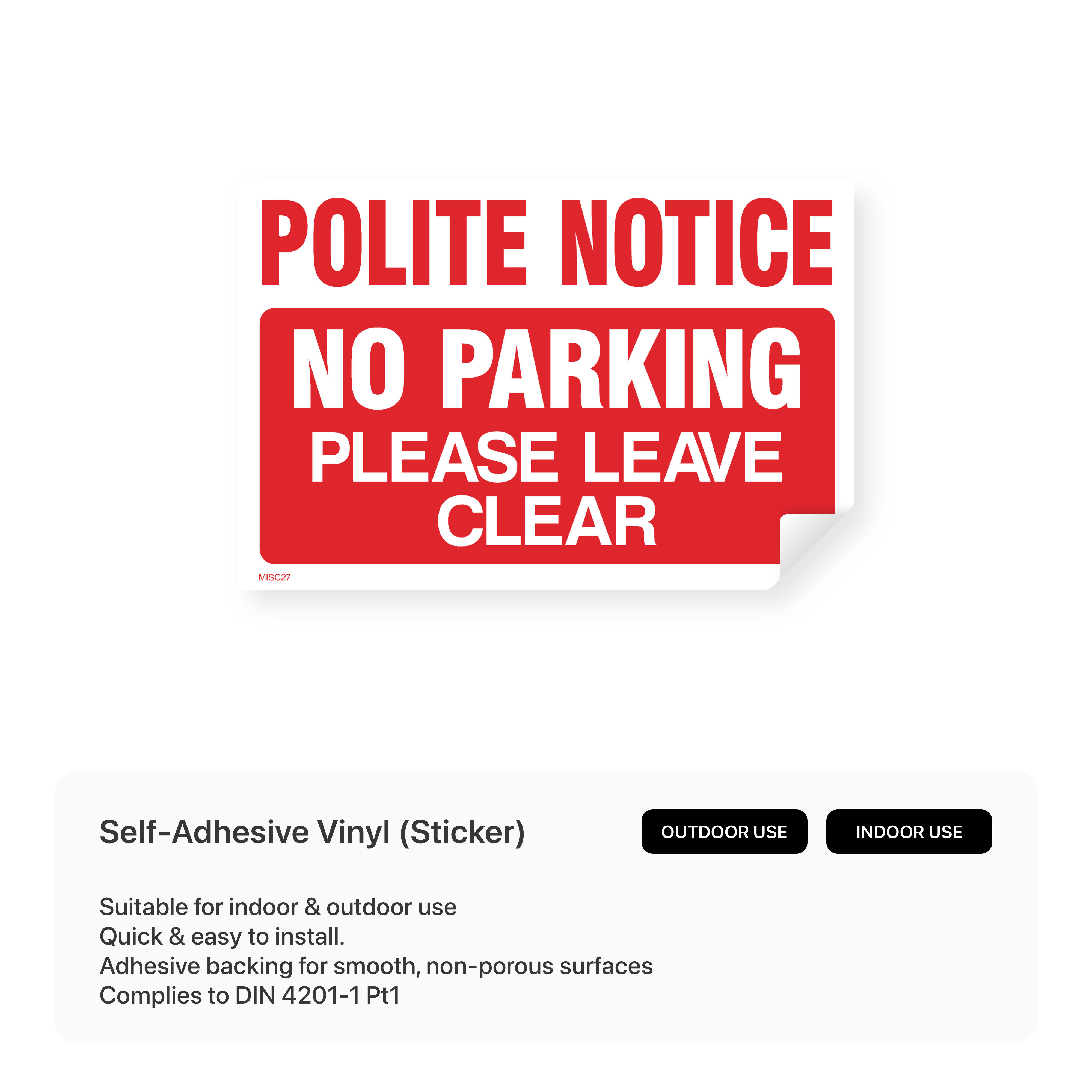 "Polite Notice - No Parking" sign on a post.