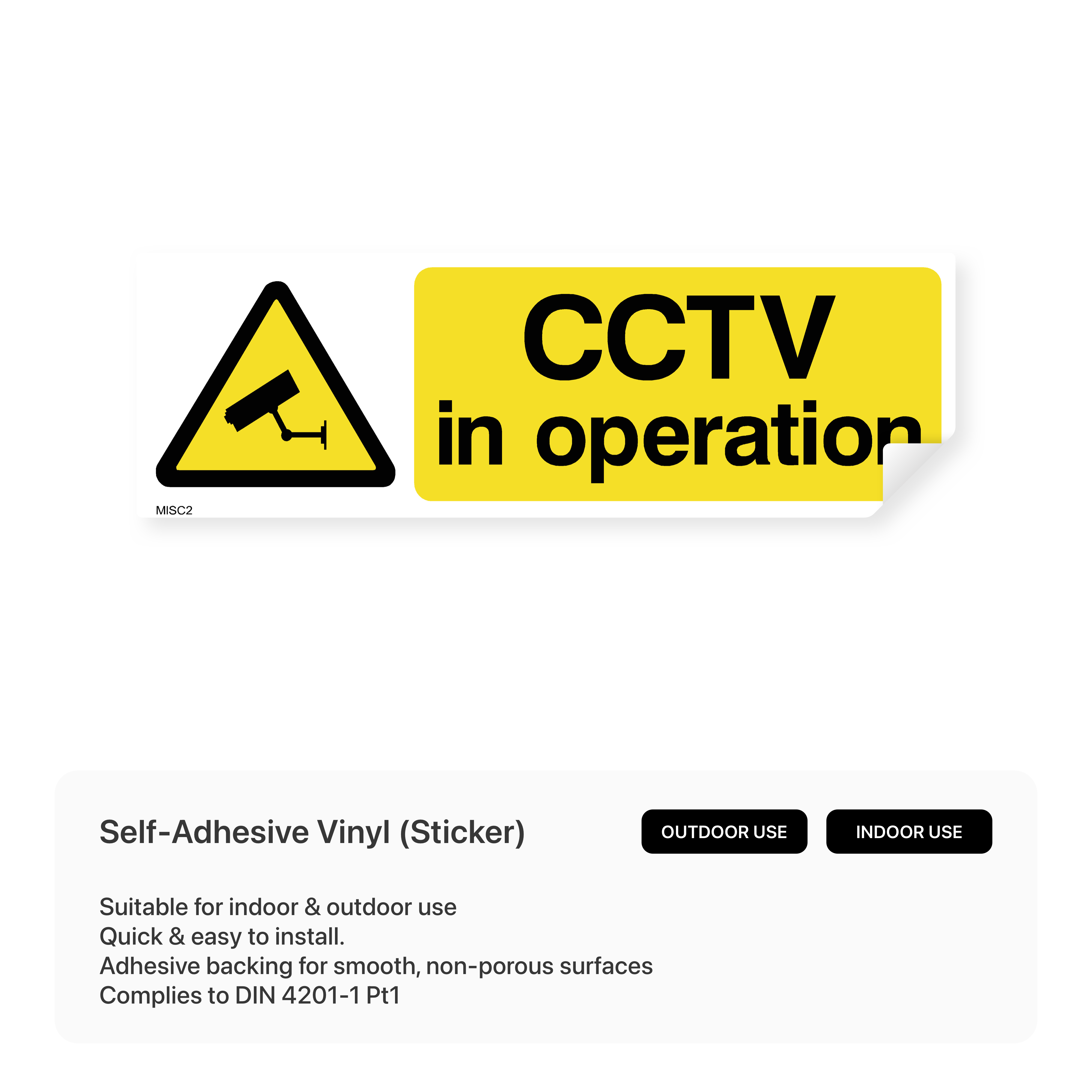 Sign indicating CCTV cameras in operation.