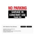 "No Parking - Garage in Constant Use" sign with "Thank You" message.