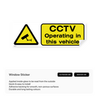 Rectangular window sticker stating "CCTV operating in this vehicle."