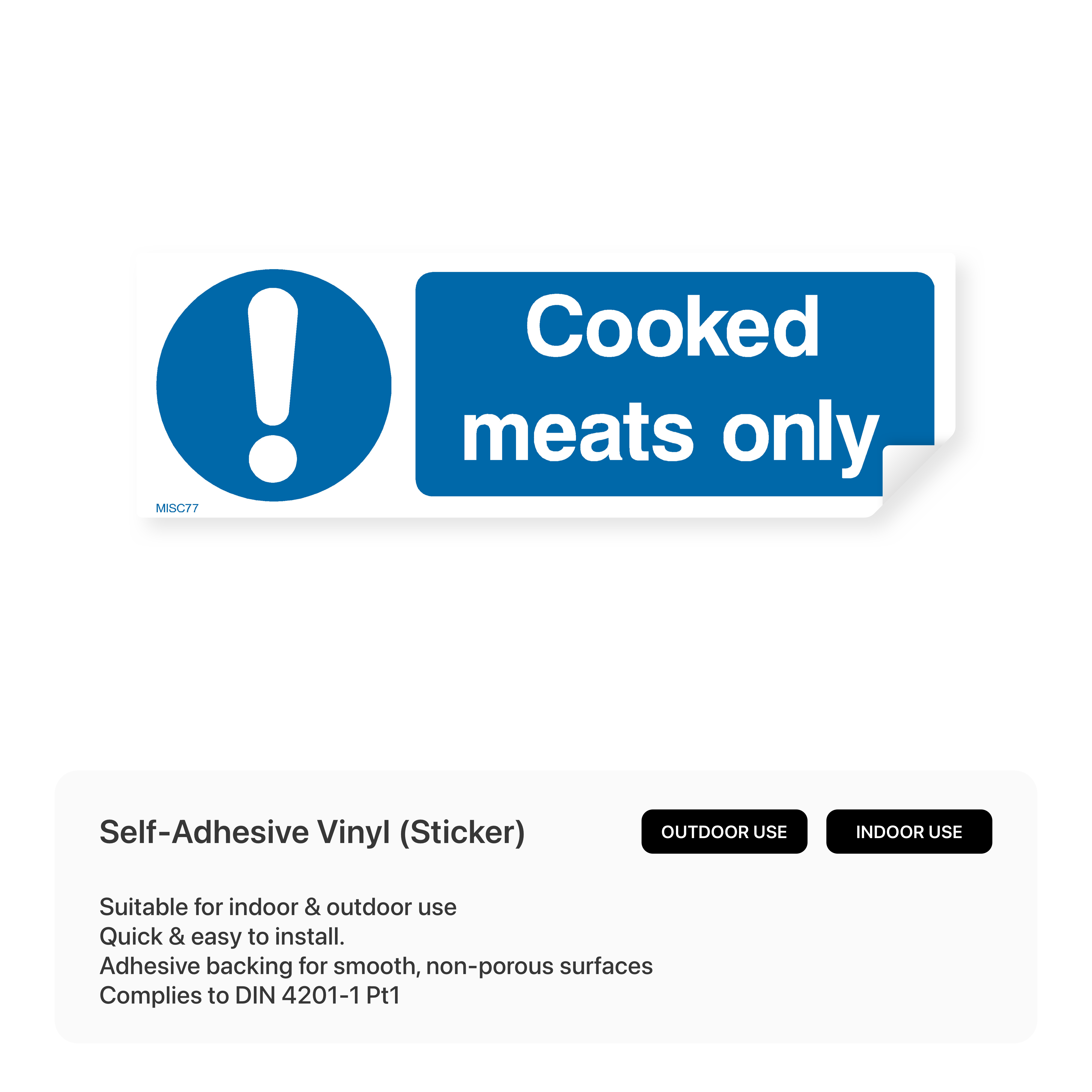 Sign indicating cooked meats only.