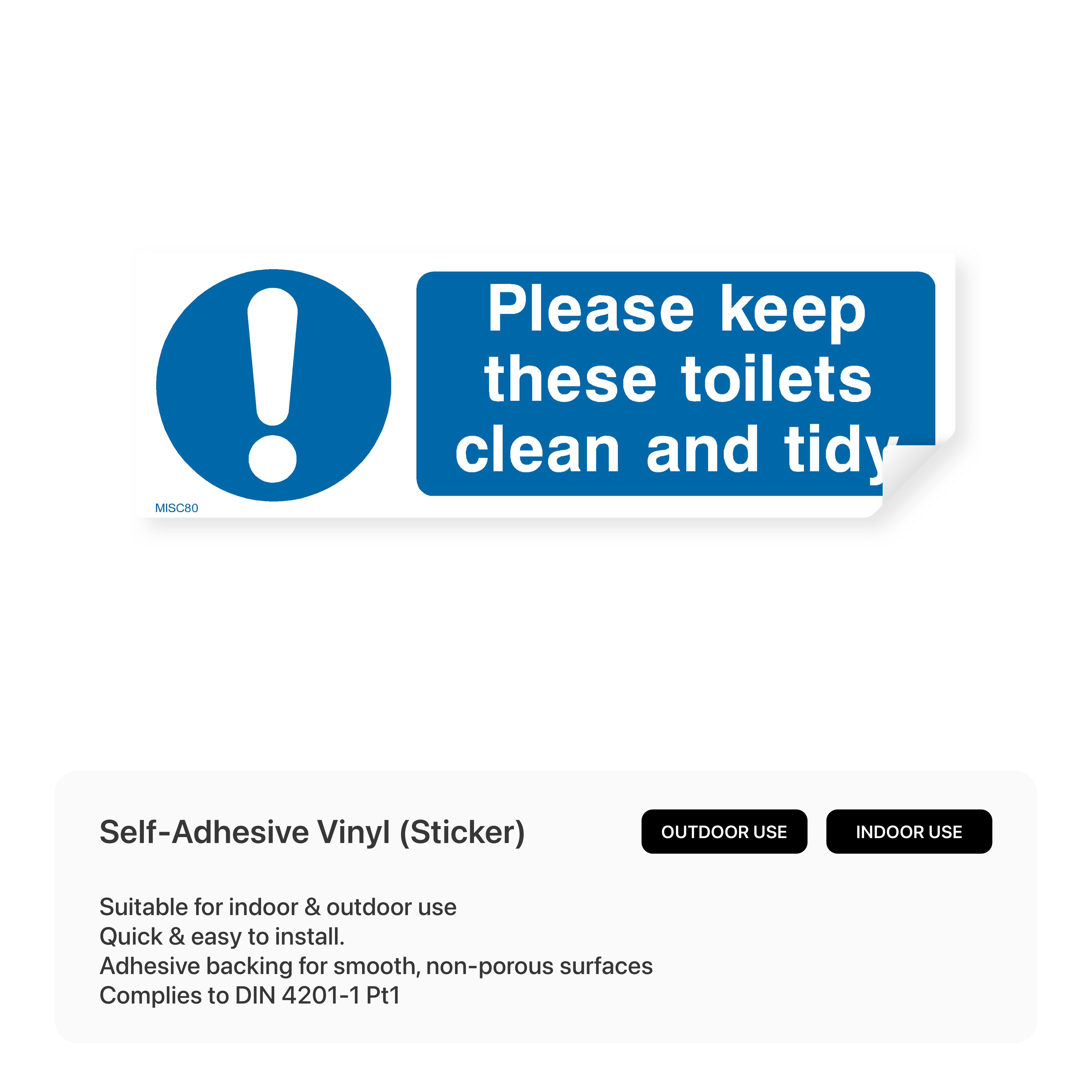 Sign requesting to keep toilets clean.