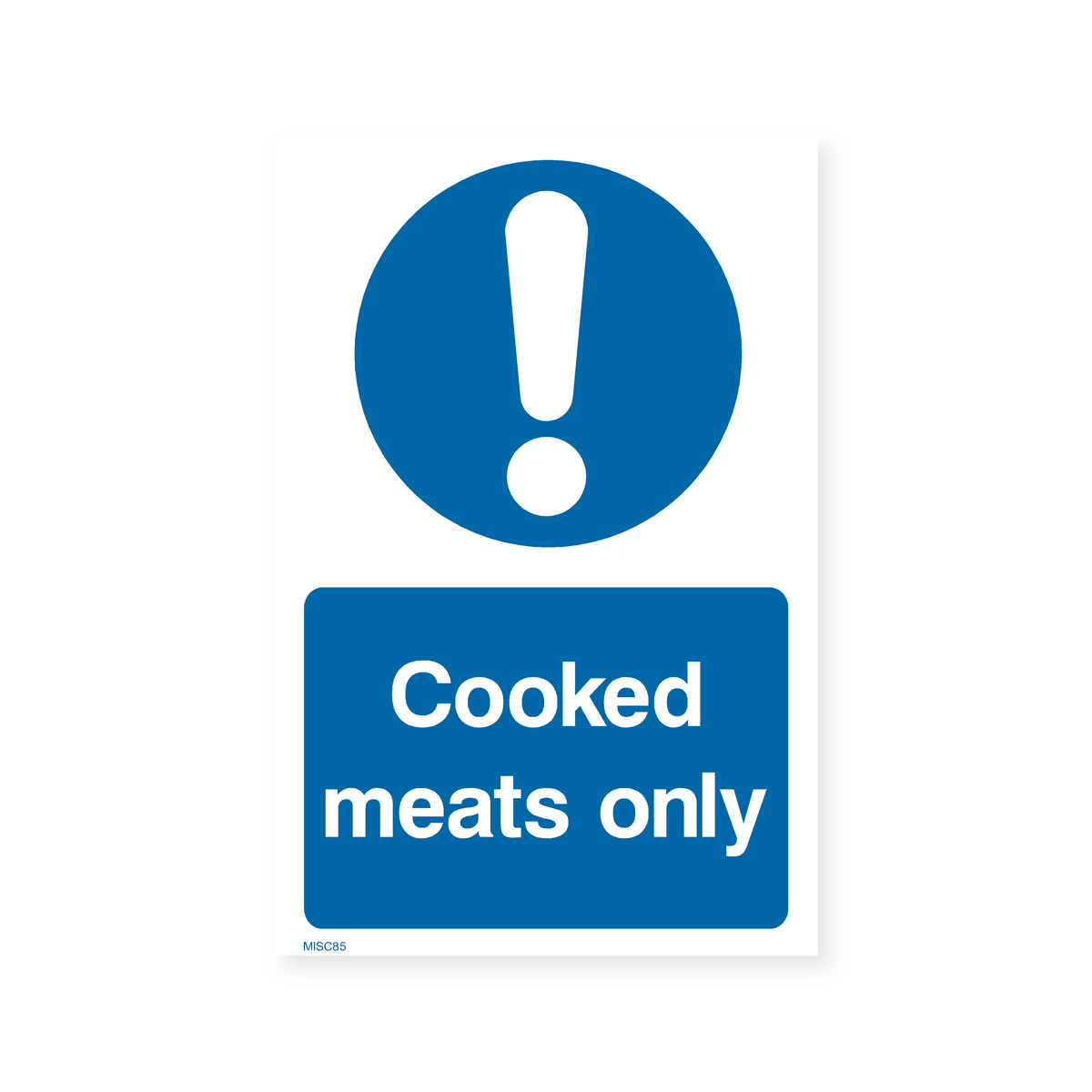 Cooked Meats Only Sign – Safety Signs & Stickers