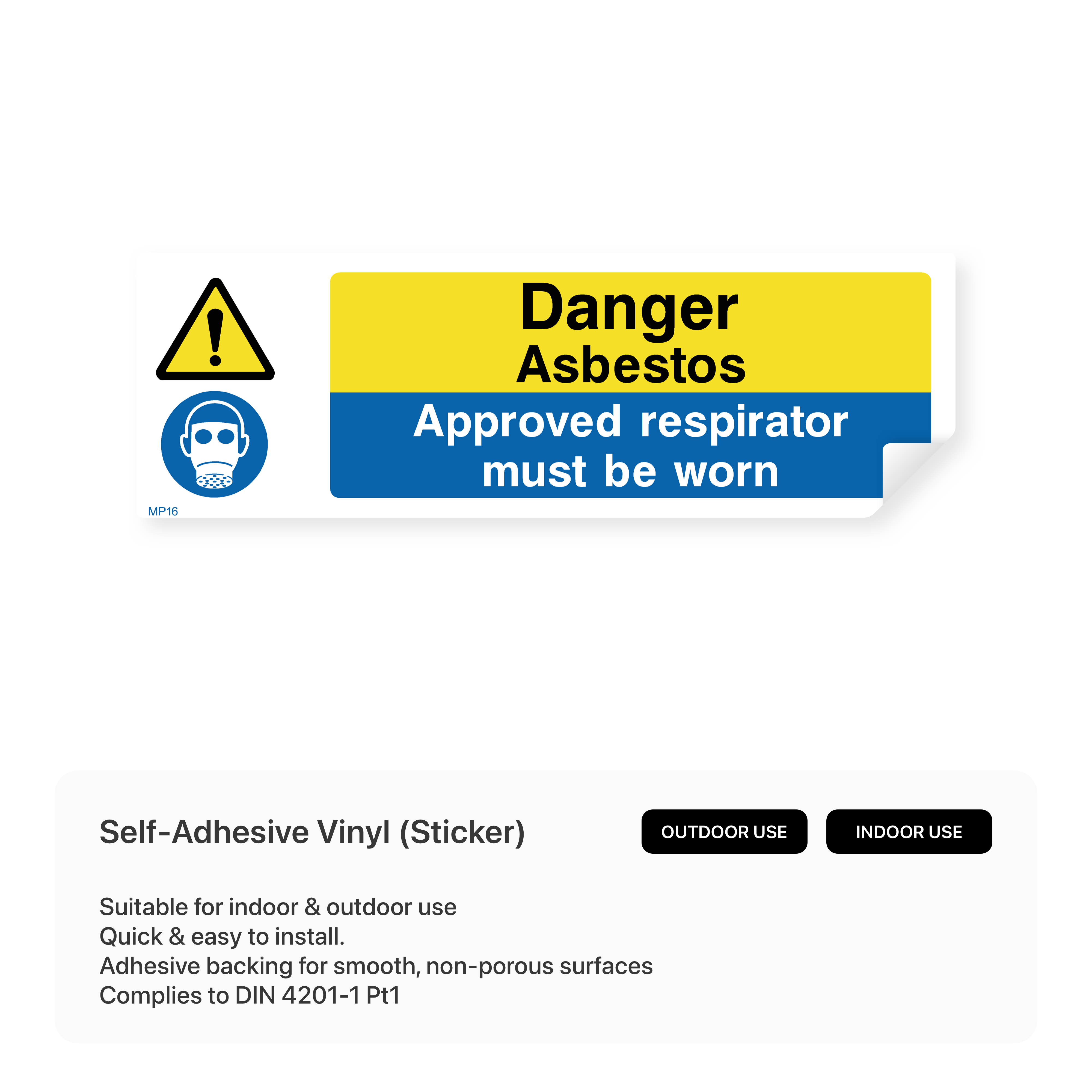 Danger sign: Asbestos, approved respirator must be worn