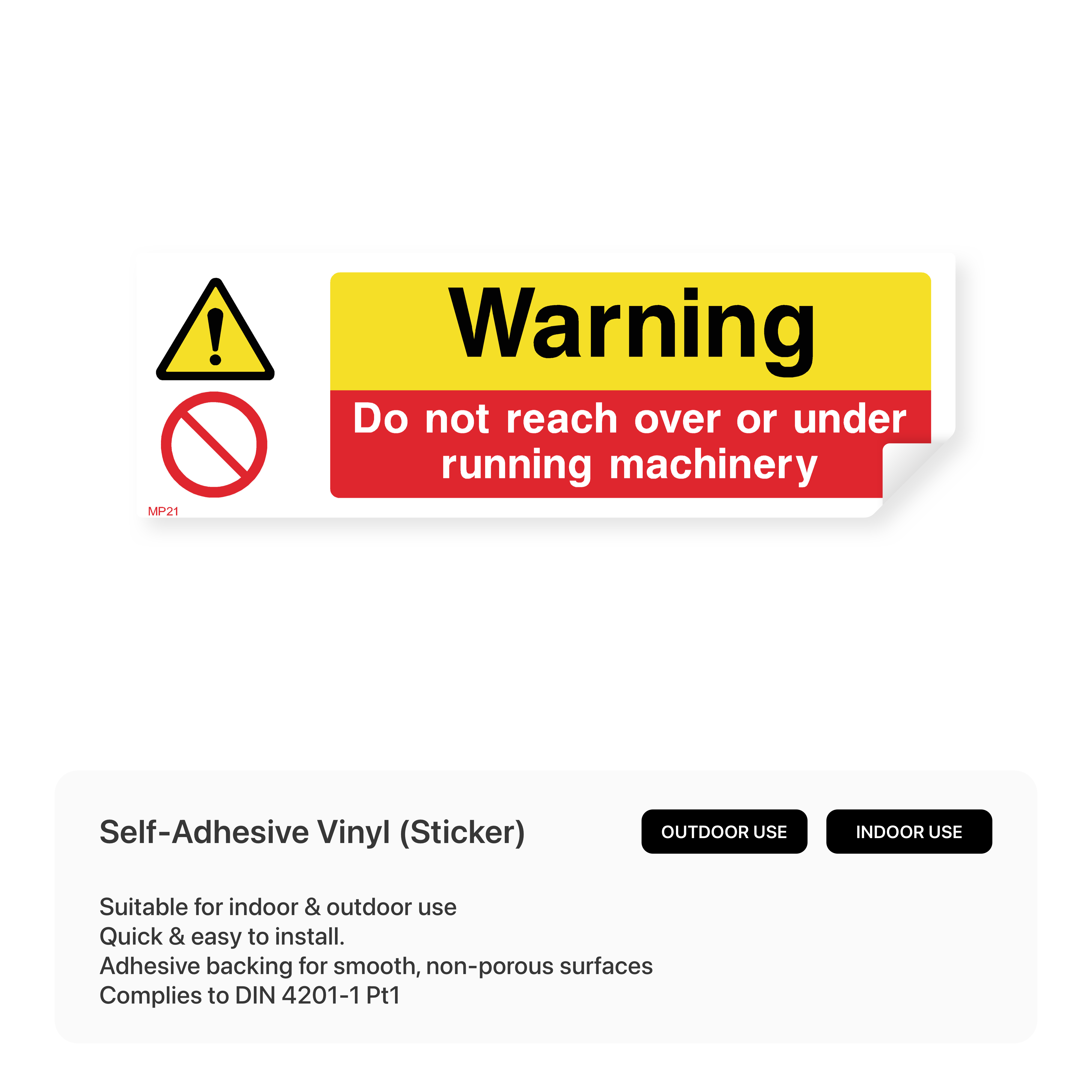 Warning sign against reaching over or under running machinery