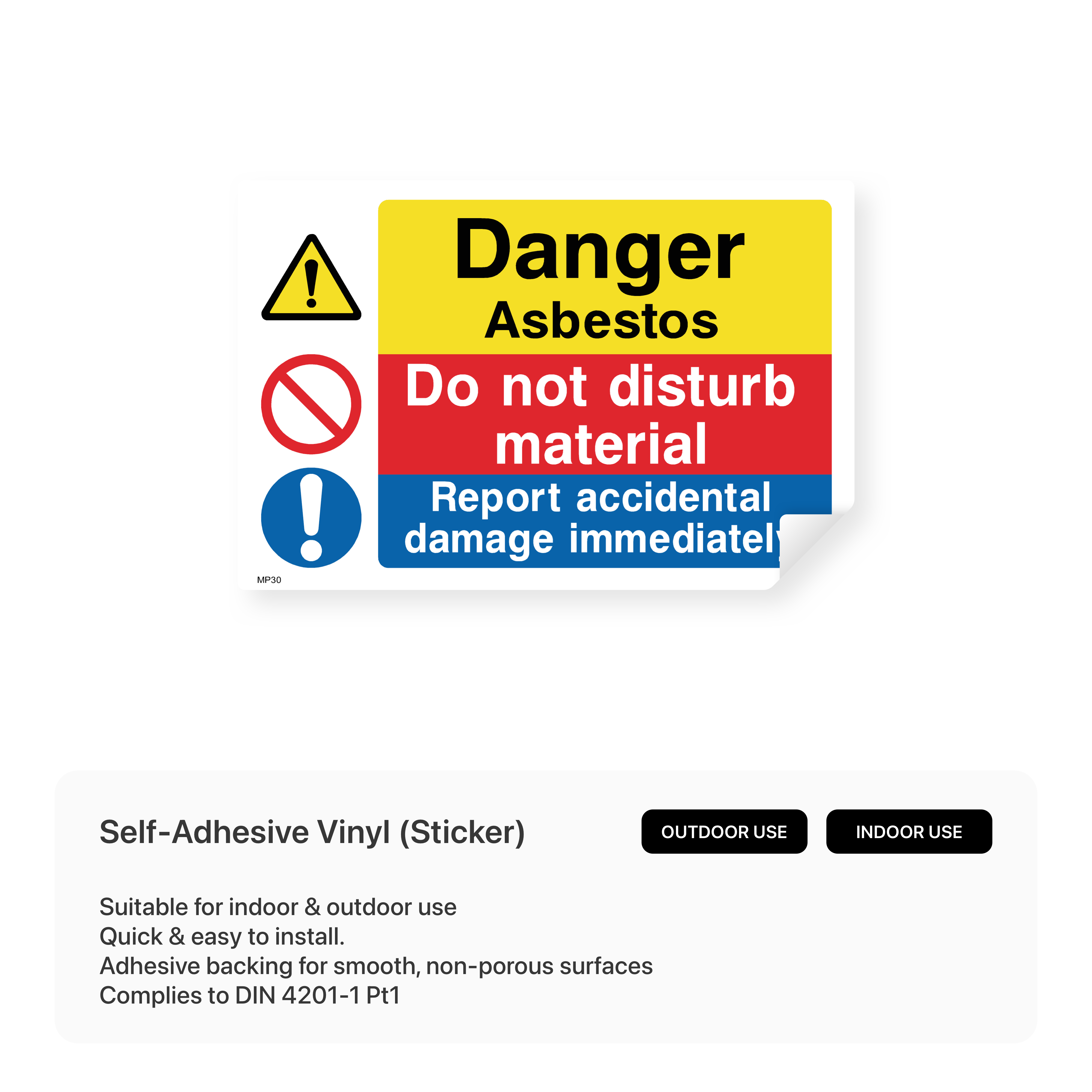 Warning sign about asbestos: do not disturb, report damage