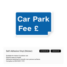 "Car park fee £" landscape sign