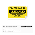 "You are parked - illegally - repeat offenders will be towed away" landscape sign