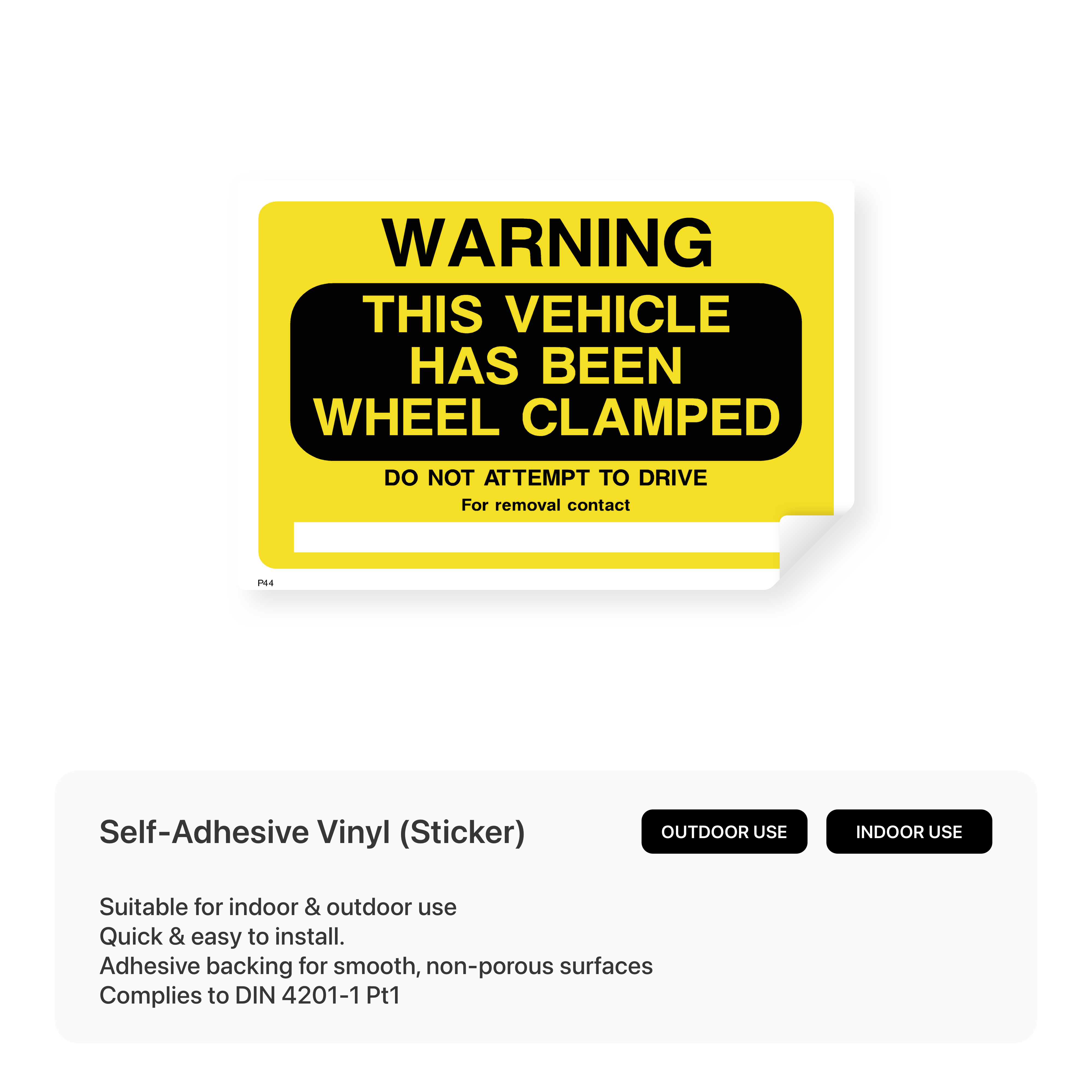 "Warning - this vehicle has been wheel clamped - do not attempt to drive..." landscape sign