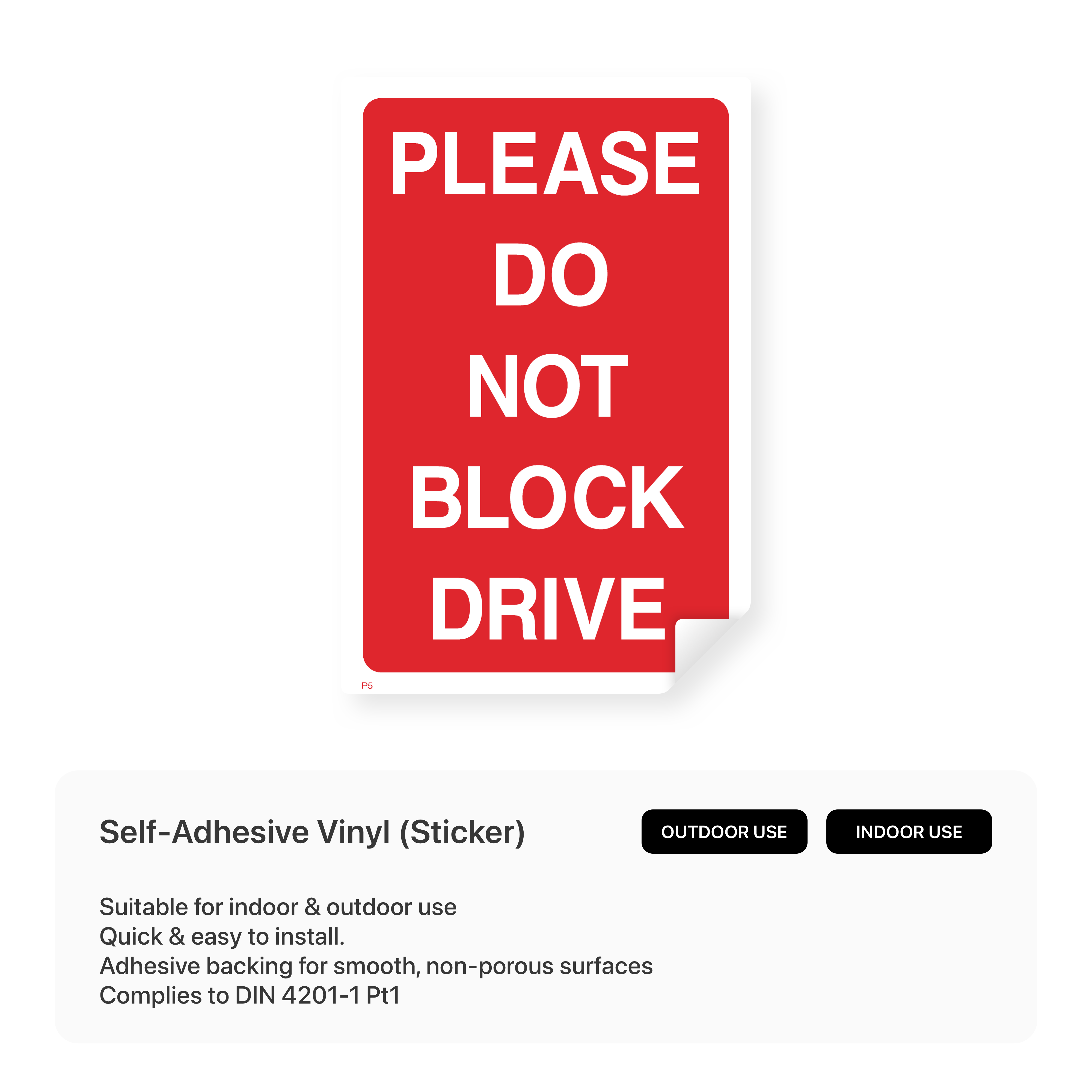 "Please do not block drive" portrait sign