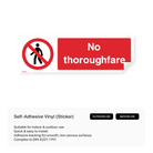 "No thoroughfare" rectangular sign