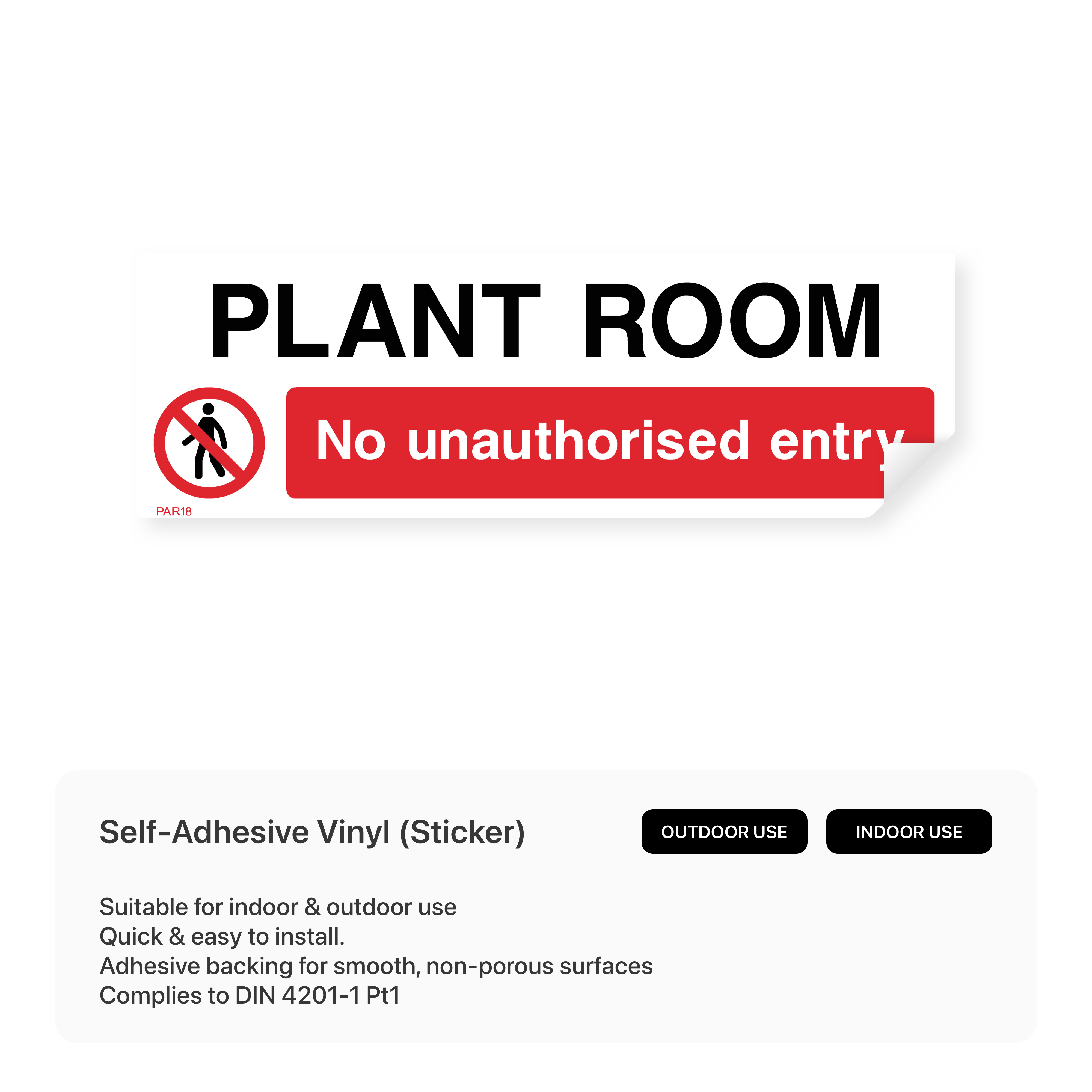 "PLANT ROOM - No unauthorised entry" rectangular sign