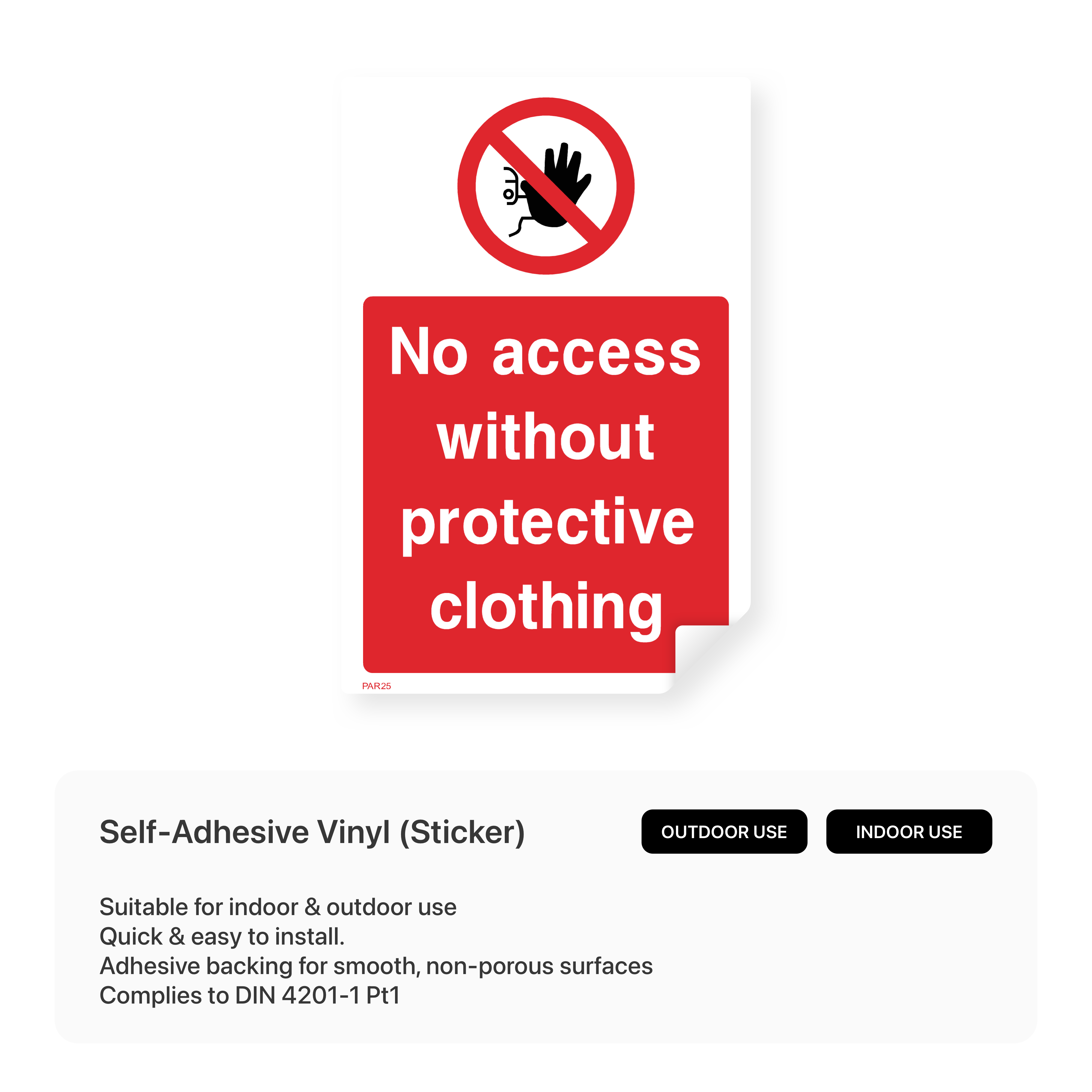 "No access without protective clothing" portrait sign