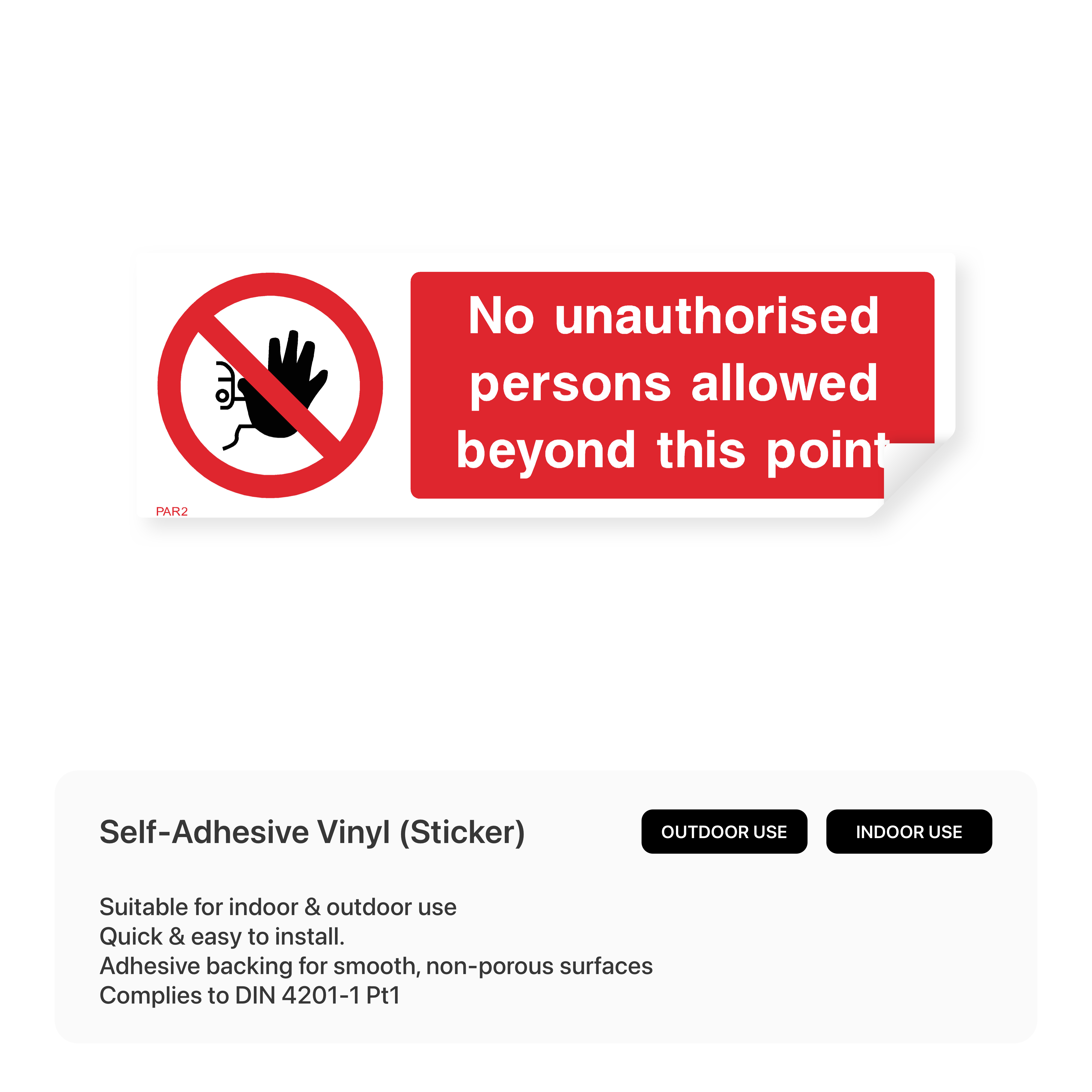 "No unauthorised persons allowed beyond this point" rectangular sign