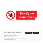 "Strictly no admittance" rectangular sign