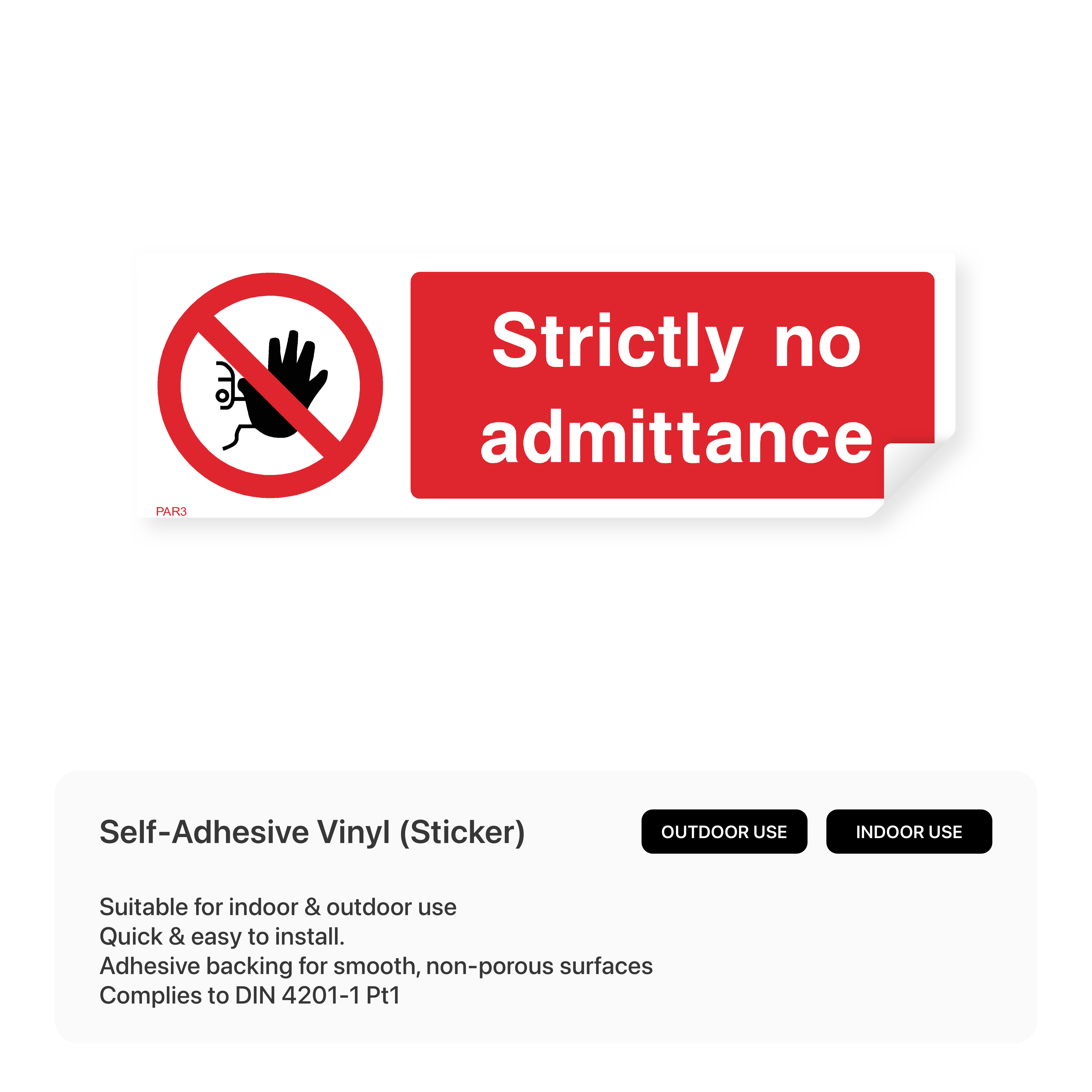 "Strictly no admittance" rectangular sign