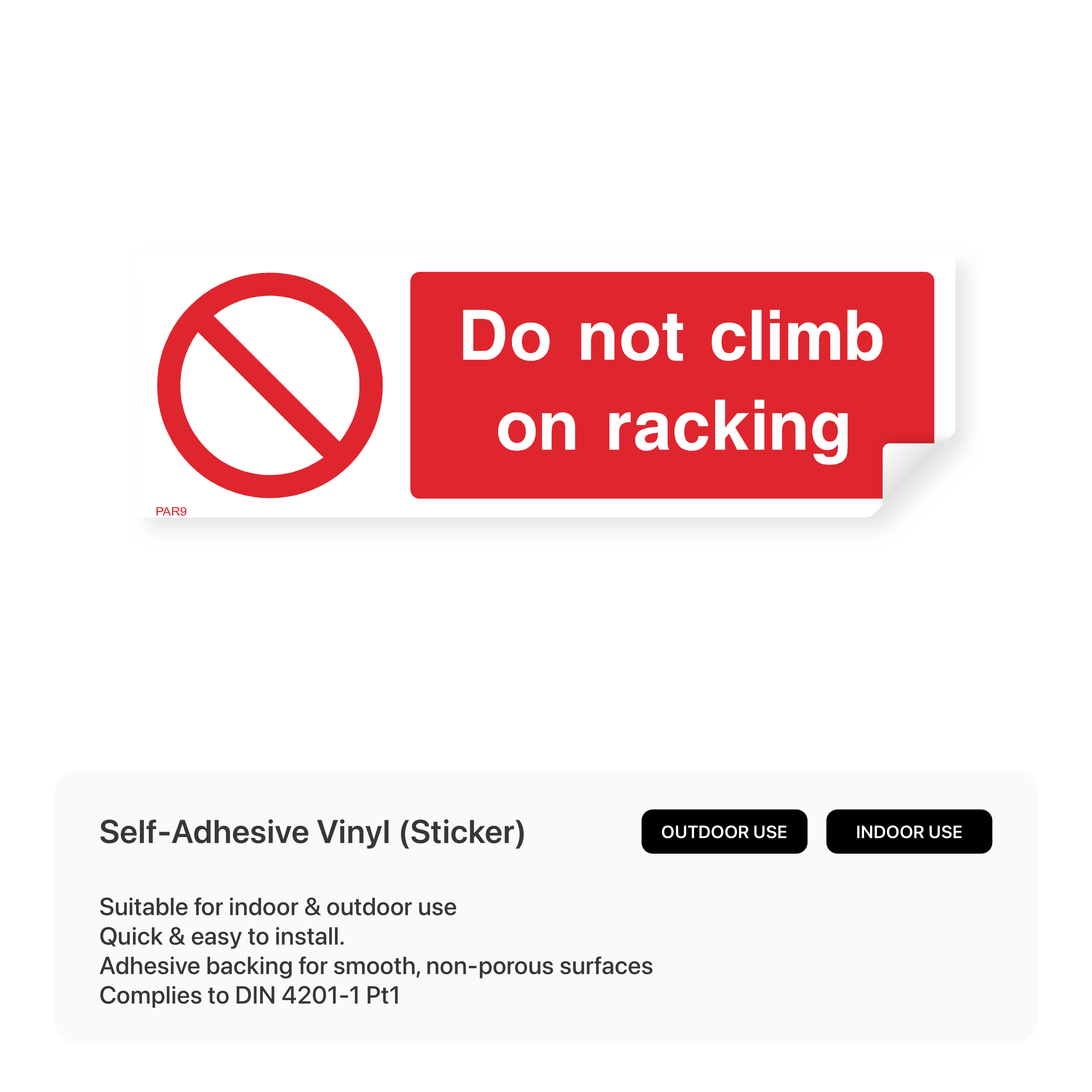 "Do not climb on racking" rectangular sign