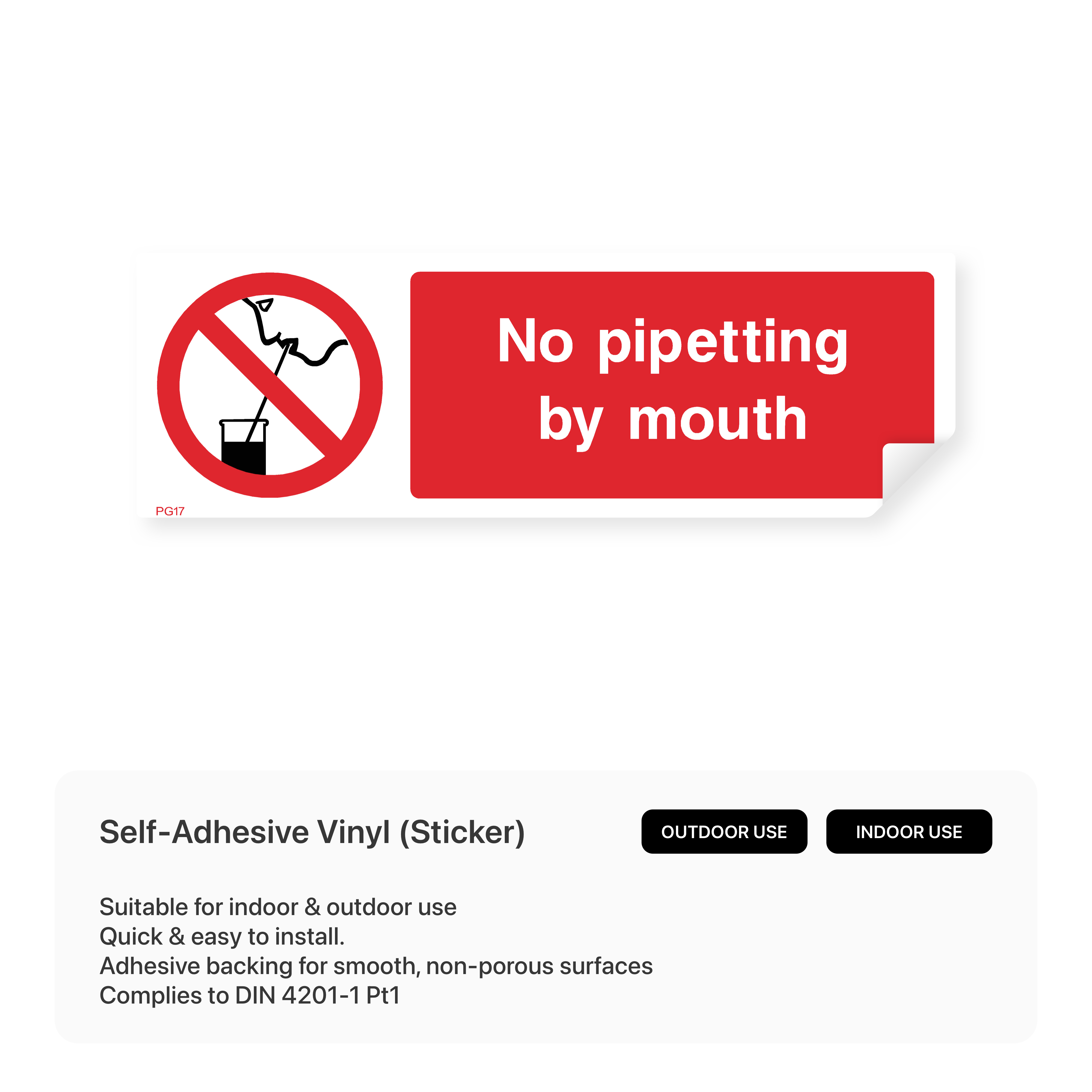 "No pipetting by mouth" rectangular sign