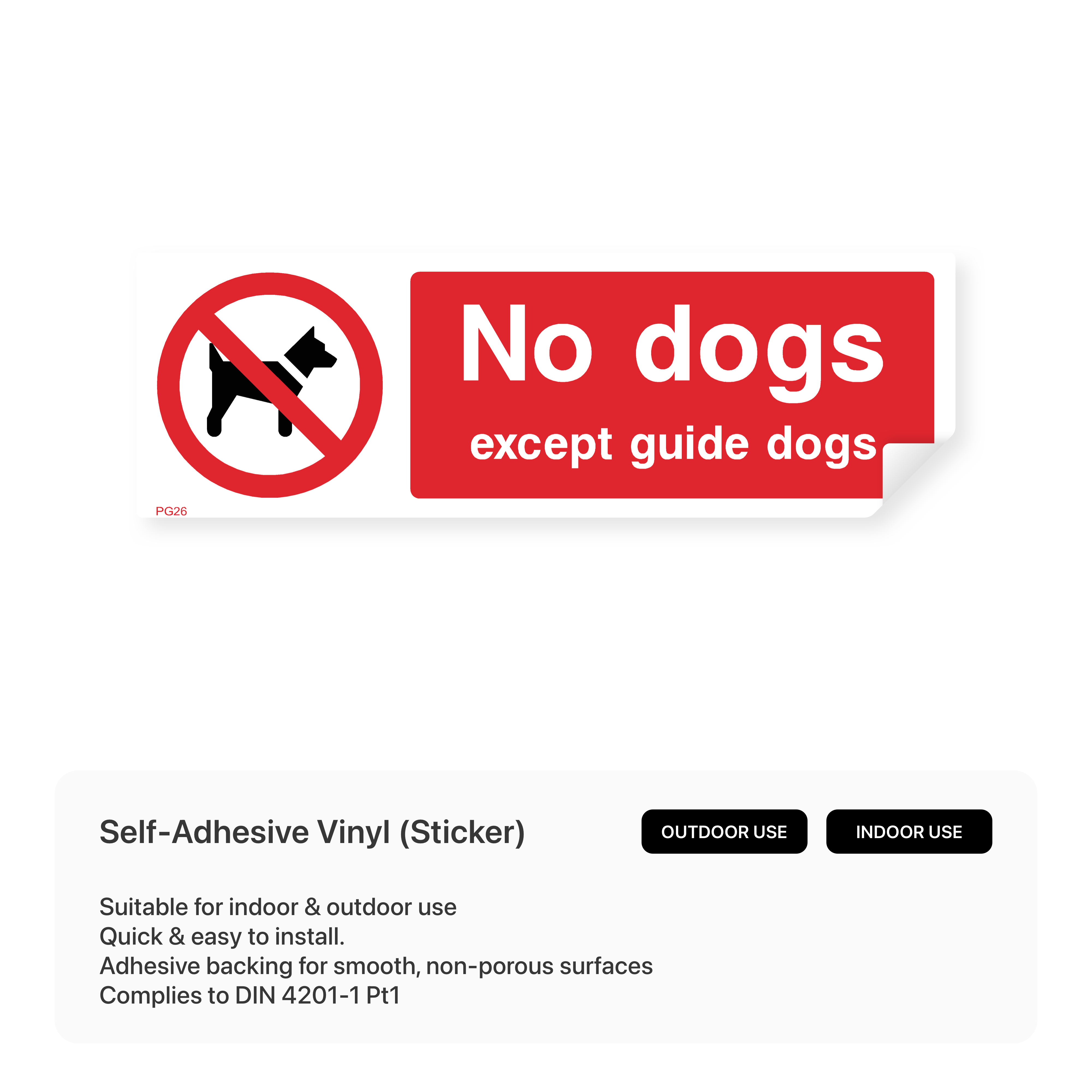 "No dogs except guide dogs" rectangular sign