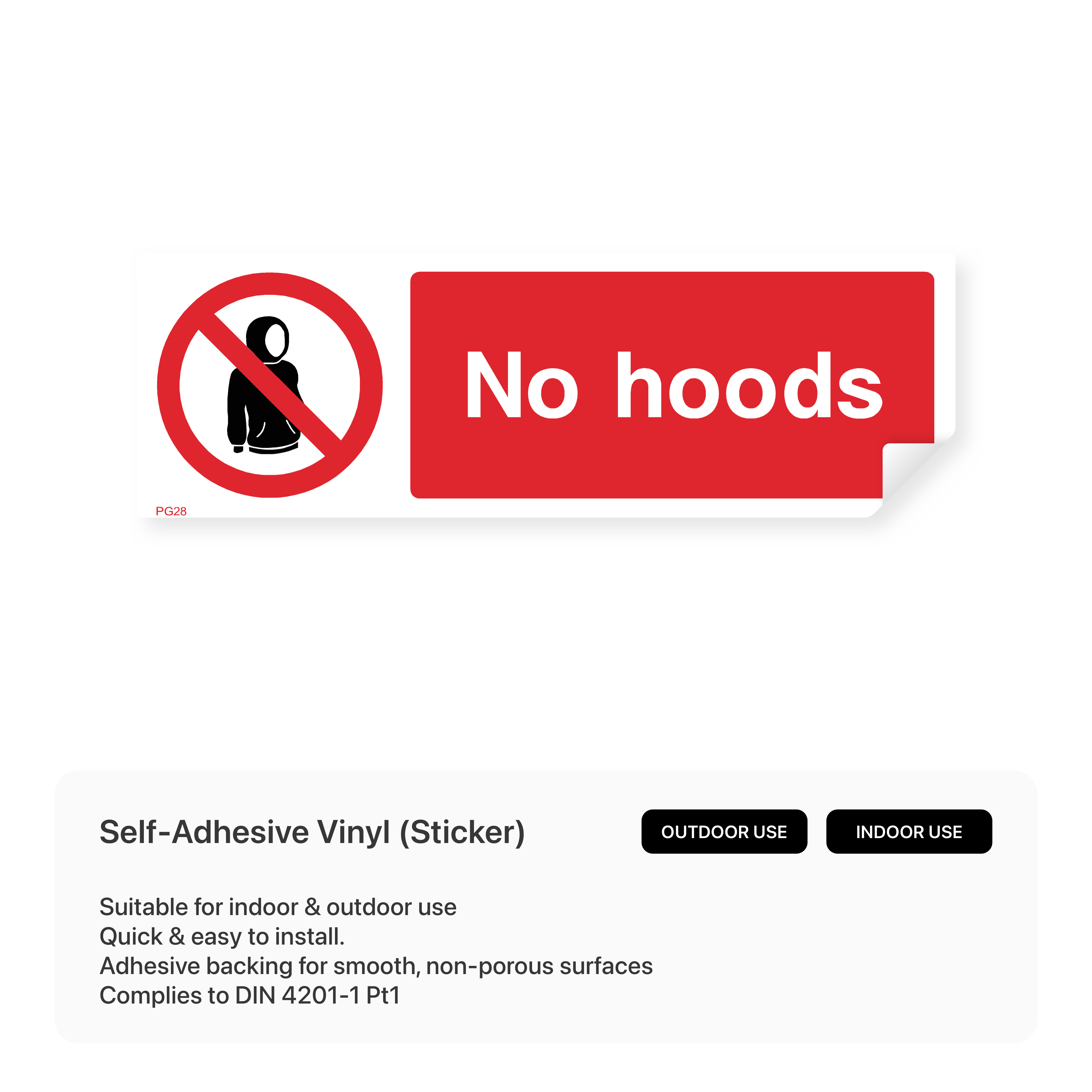 "No hoods" rectangular sign