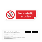 "No metallic articles" rectangular sign