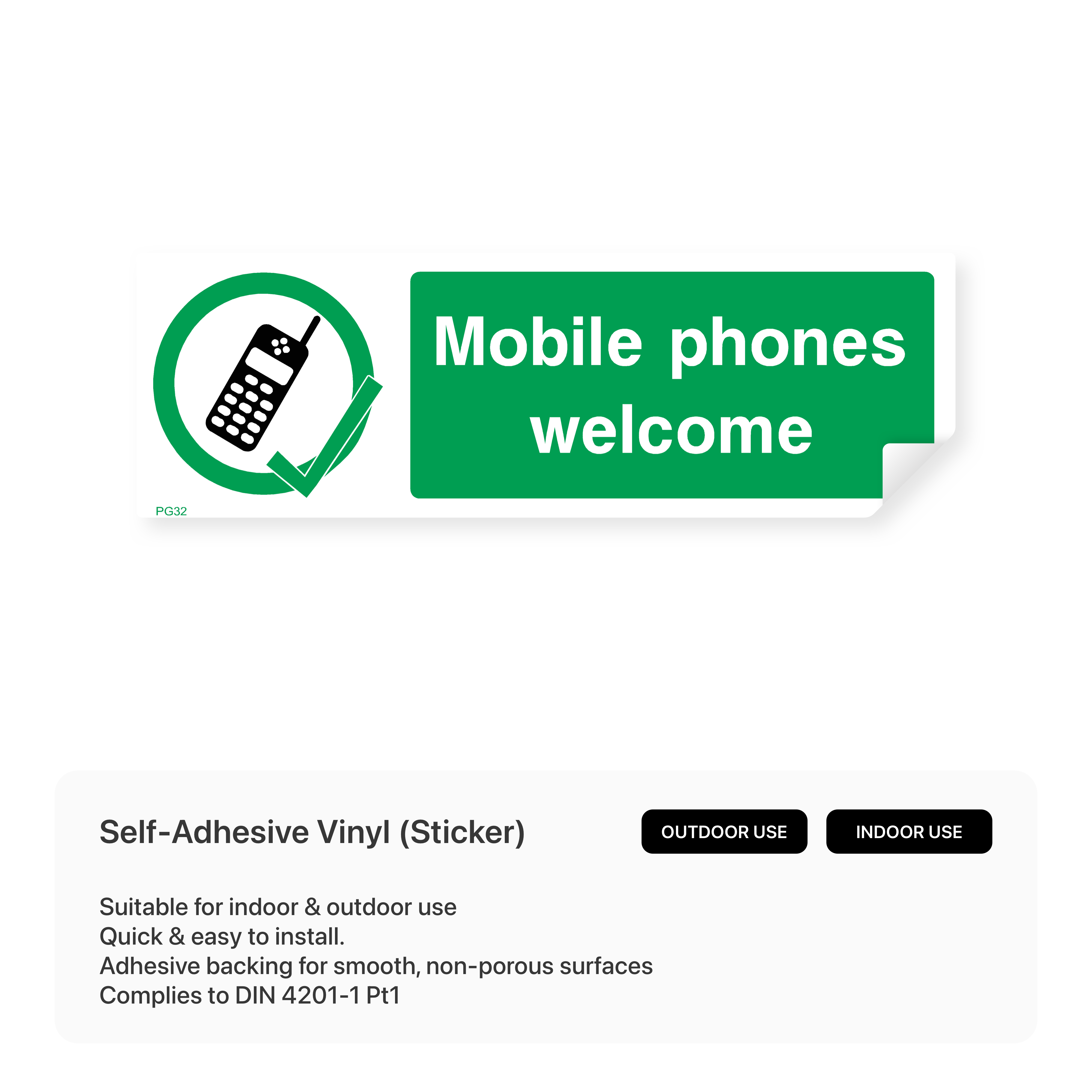 "Mobile phones welcome" rectangular sign