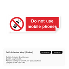 "Do not use mobile phones" rectangular sign