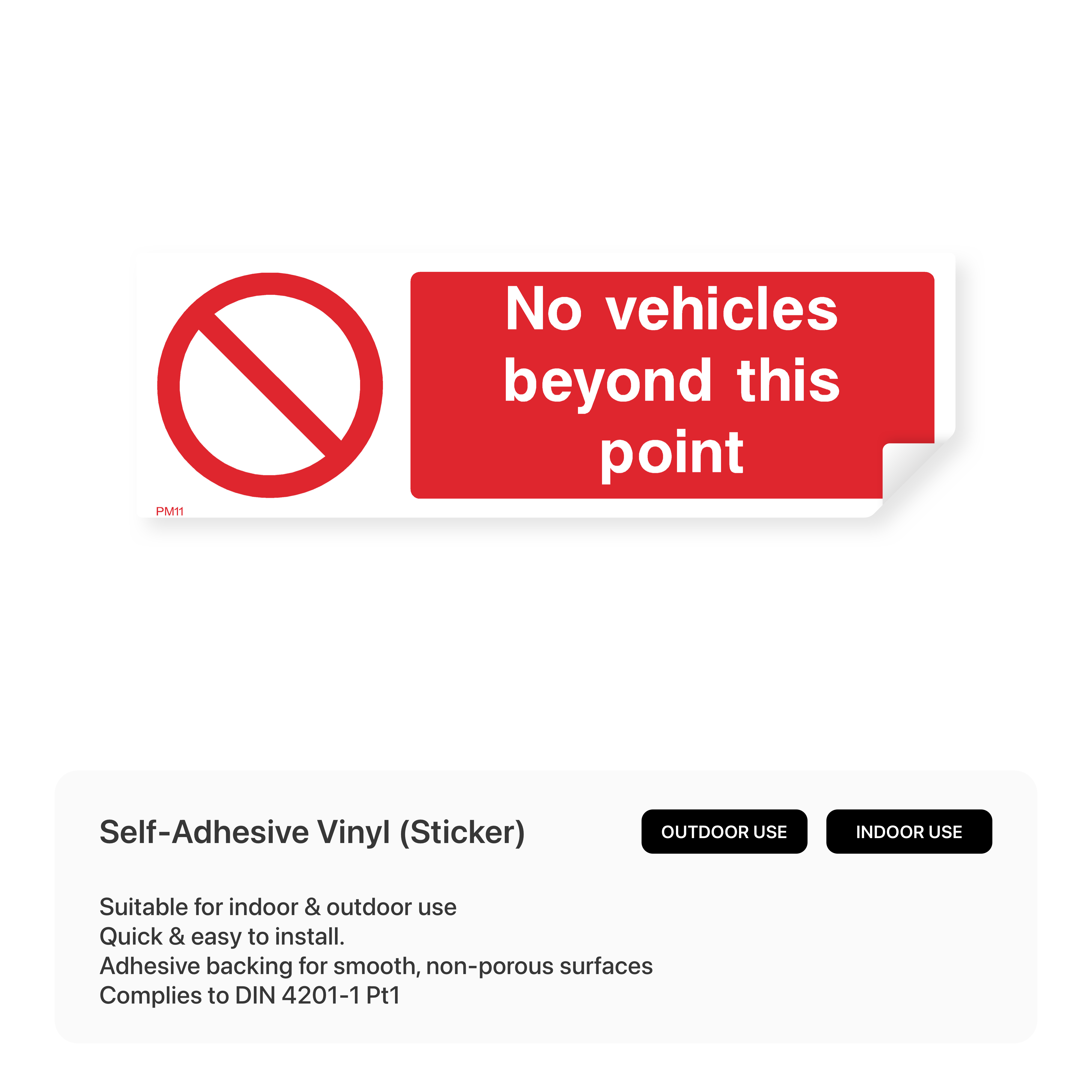 "No vehicles beyond this point" rectangular sign