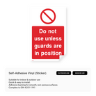 "Do not use unless guards are in position" portrait sign