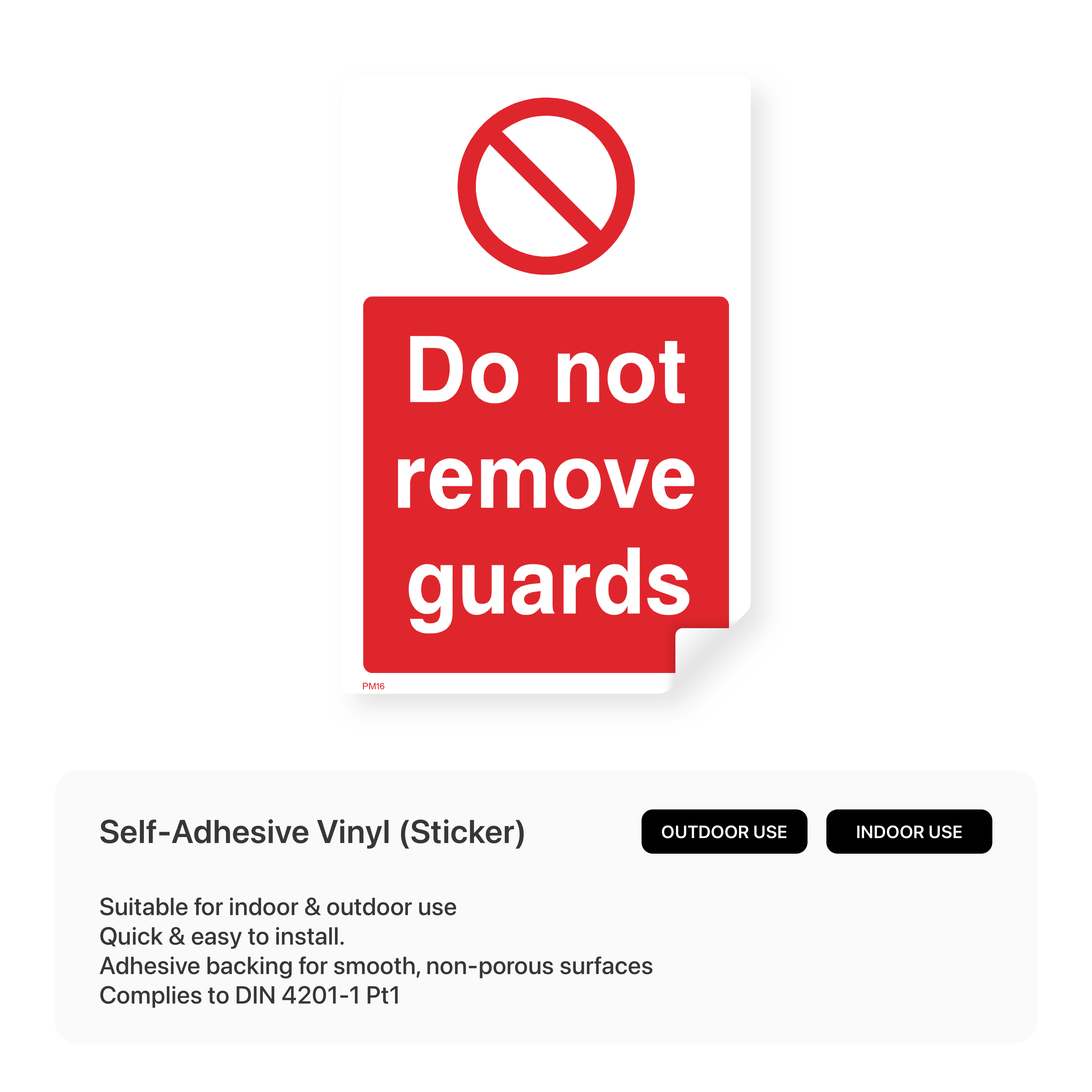 "Do not remove guards" portrait sign