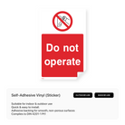 "Do not operate" portrait sign