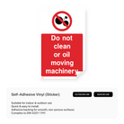 "Do not clean or oil moving machinery" portrait sign