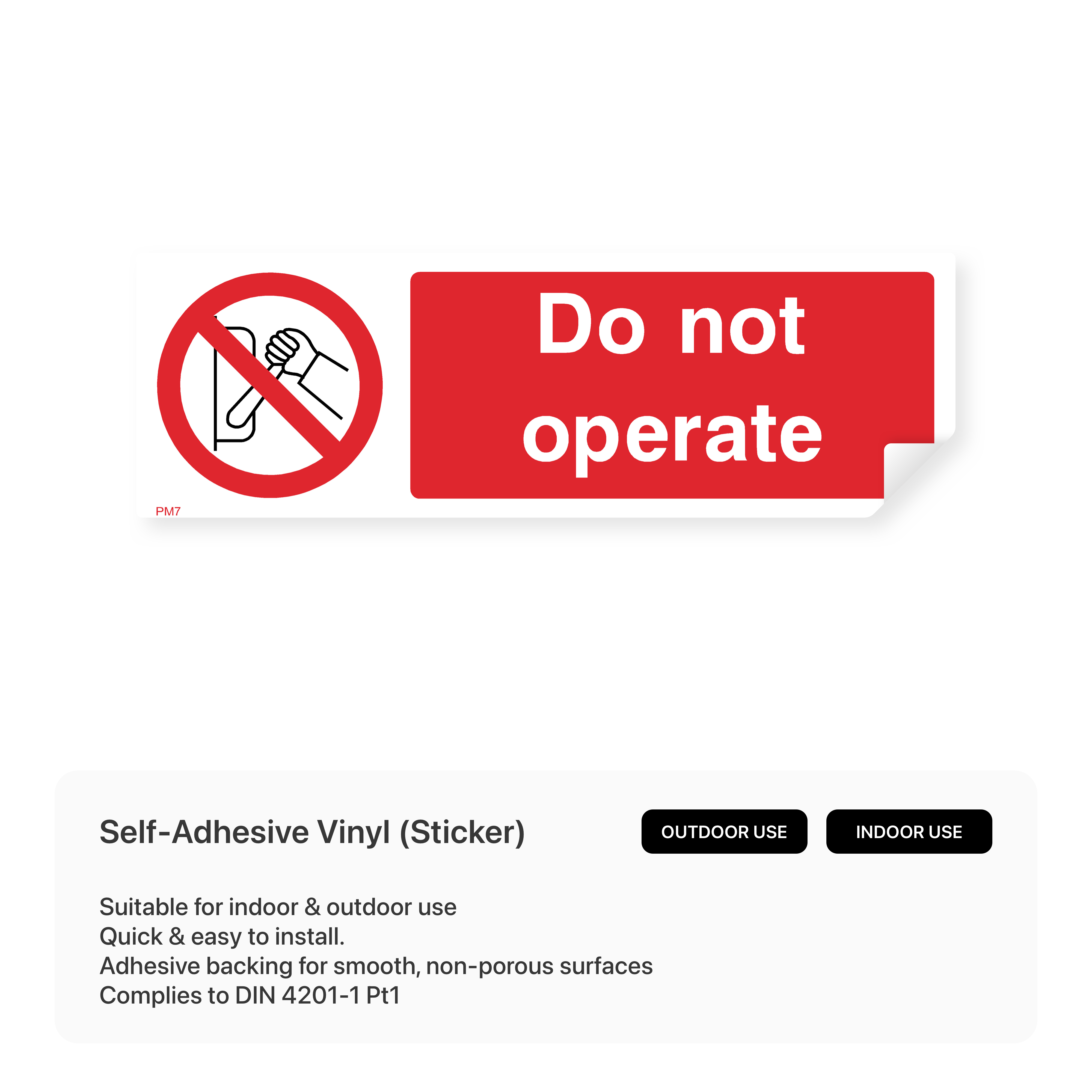 "Do not operate" rectangular sign