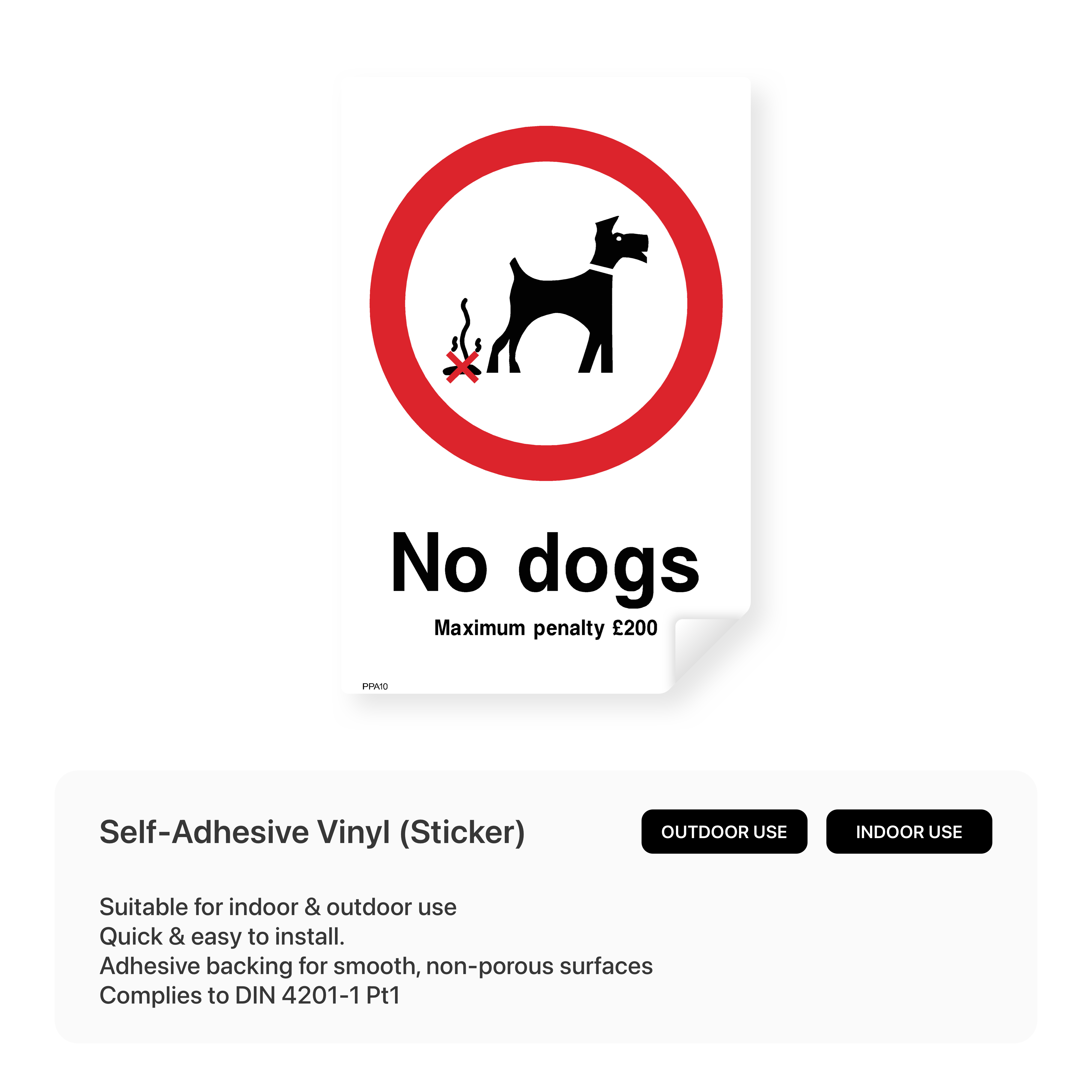 No Dogs Sign - Maximum penalty £200