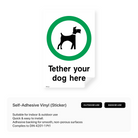 Tether Your Dog Here Sign