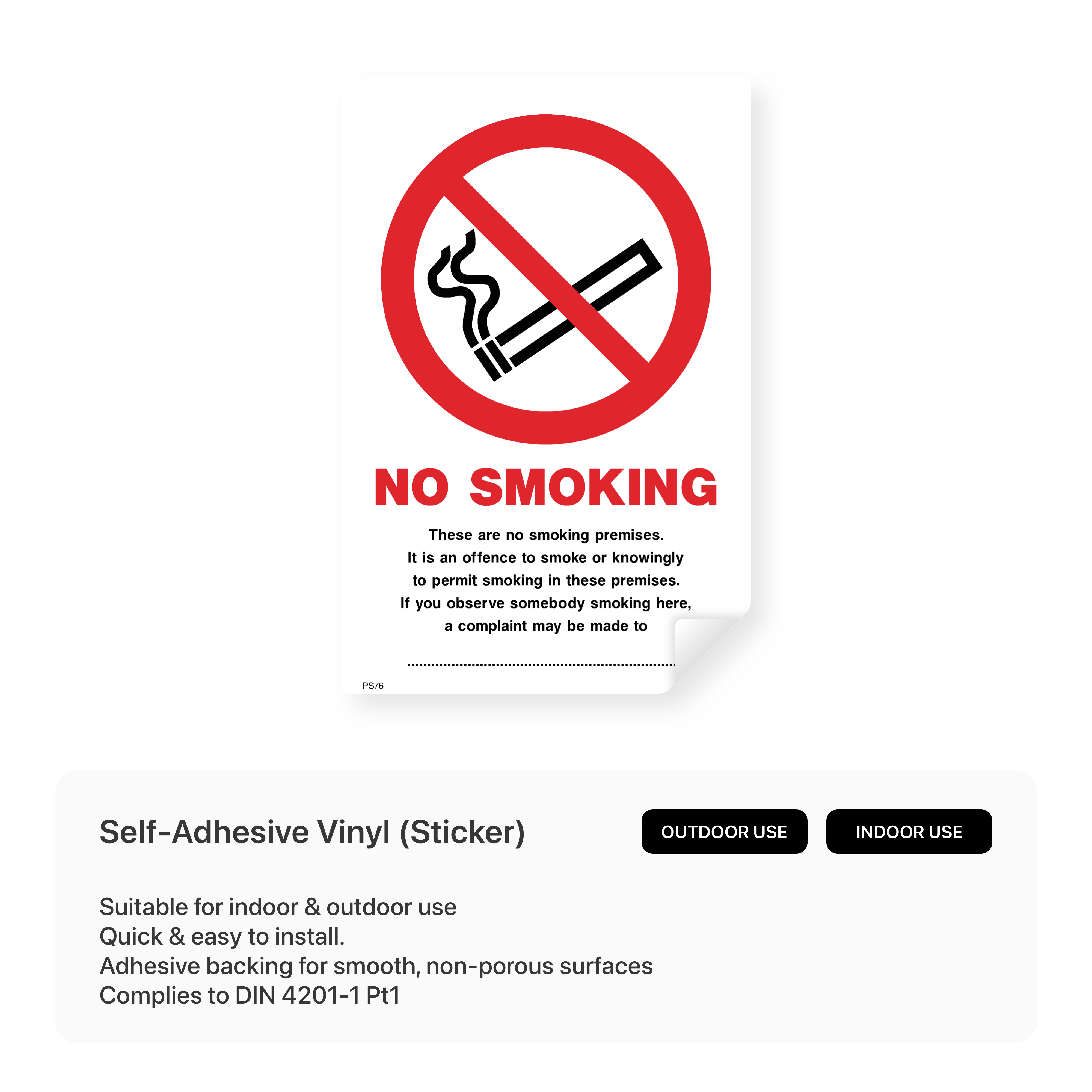 No Smoking - These are a no smoking premises Sign