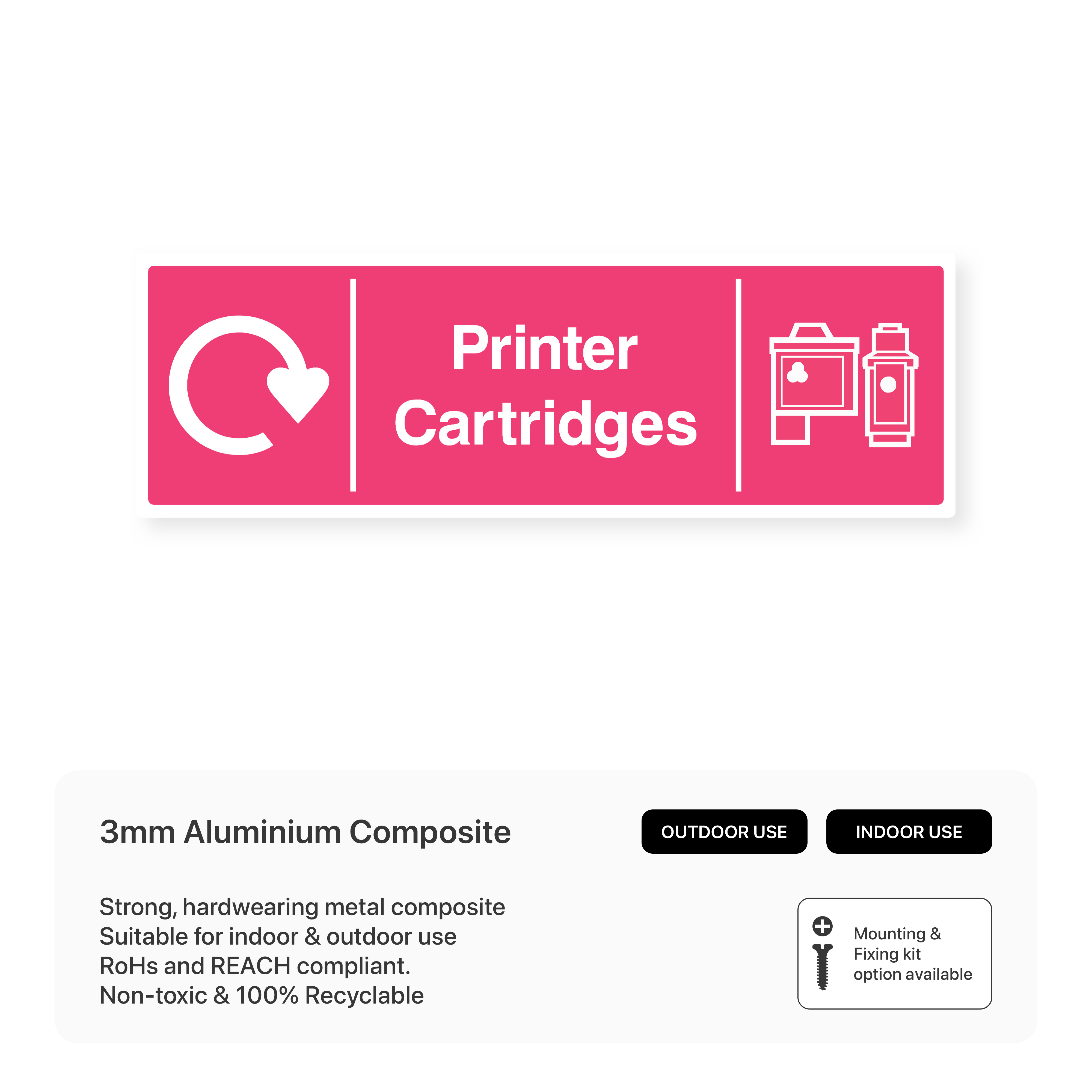 Printer Cartridges Recycling - Safety Sign – Safety Signs & Stickers