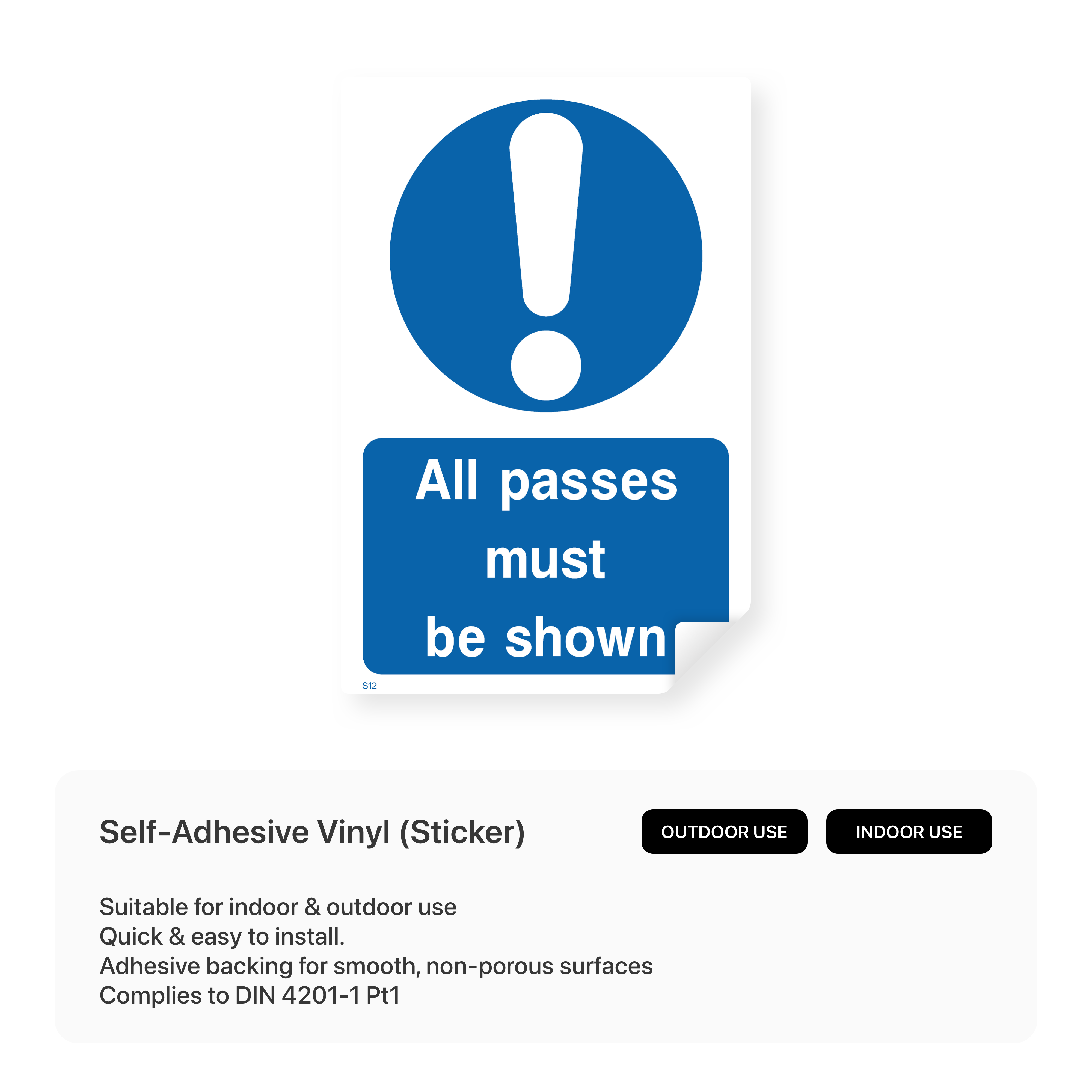 All Passes Must Be Shown Sign (Portrait)