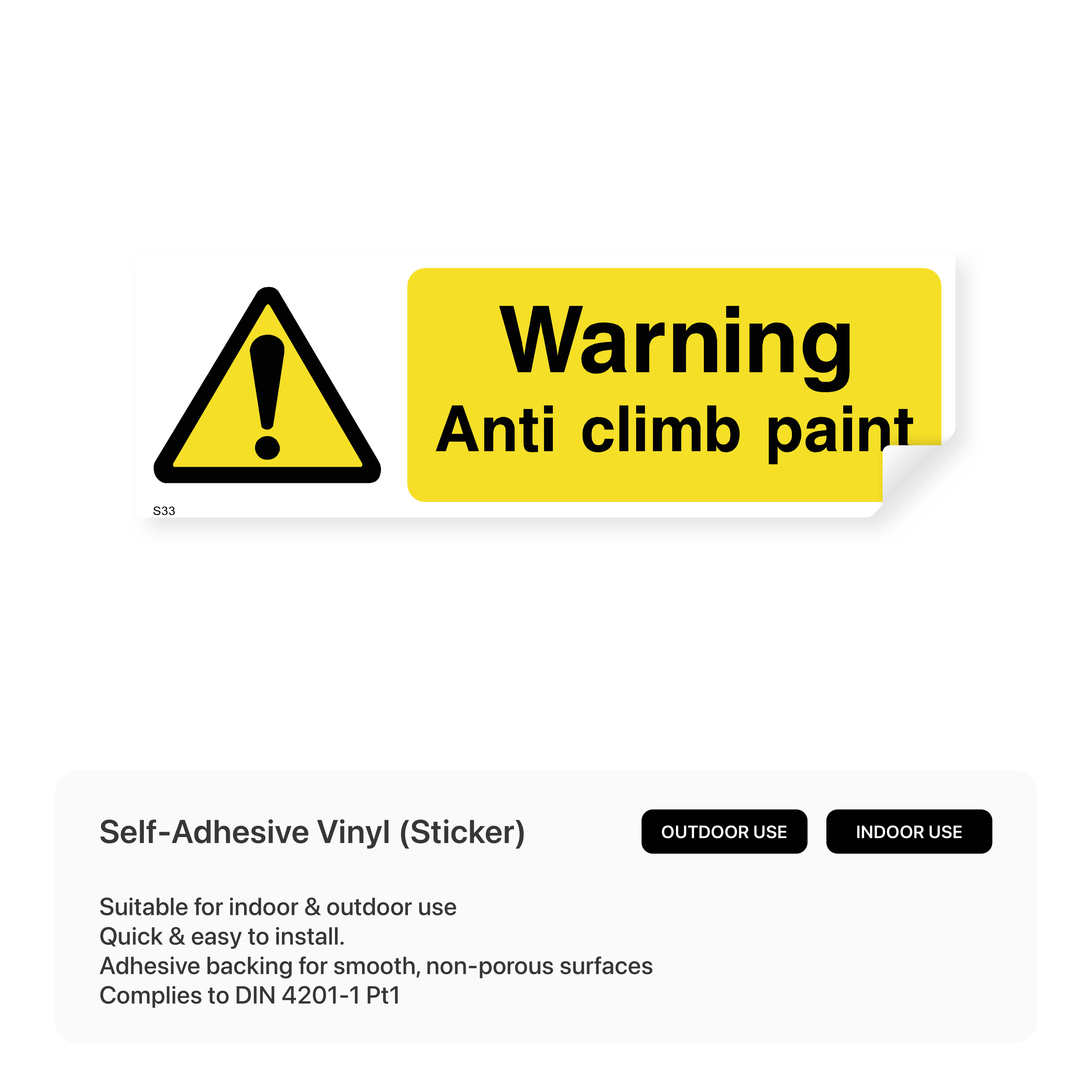 Warning sign for anti-climb paint