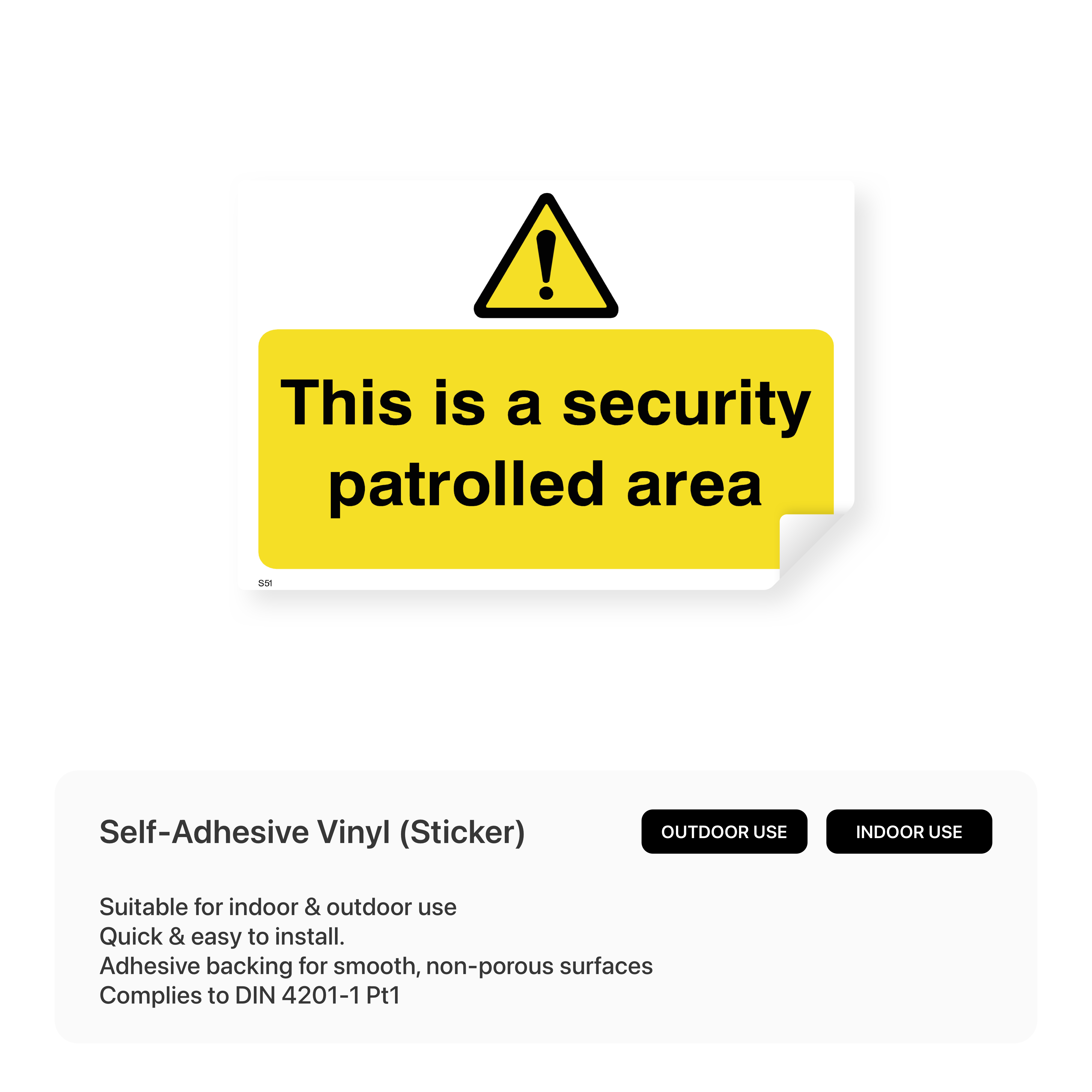 Security patrolled area sign