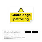 Guard dogs patrolling sign