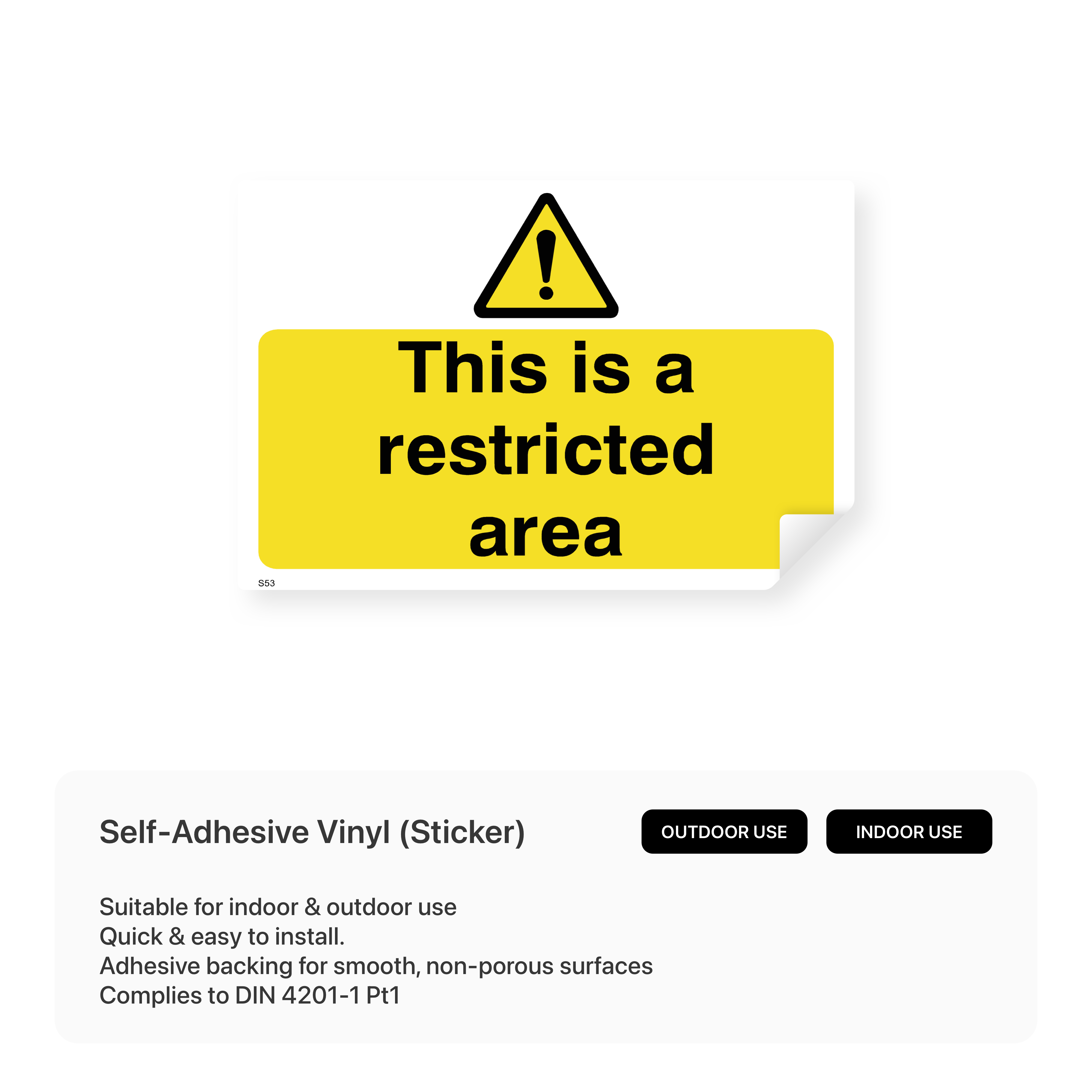 Restricted area sign