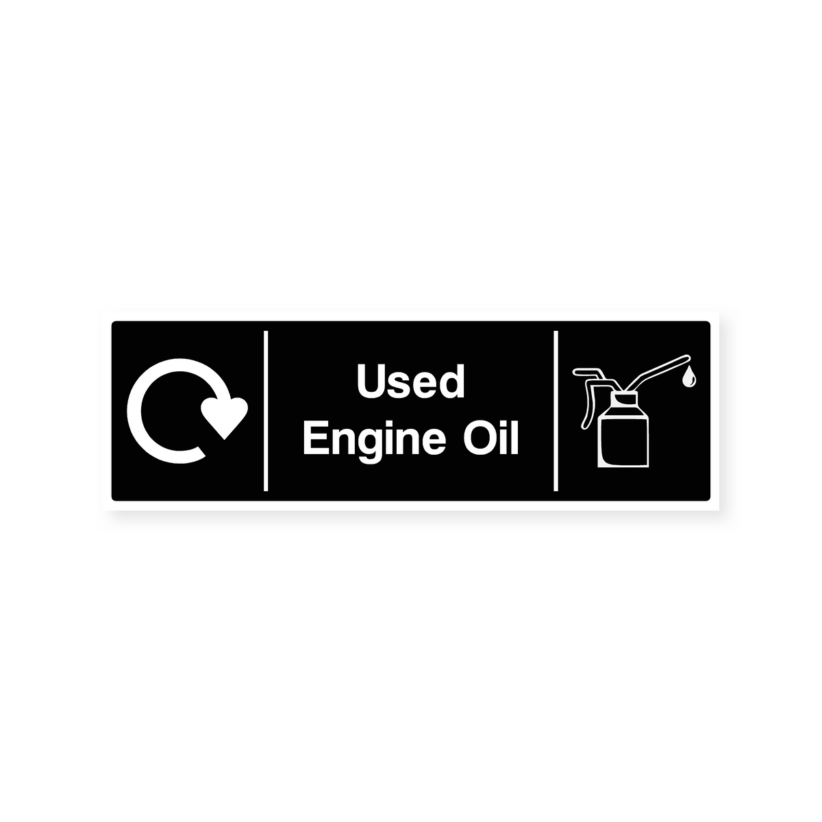 Engine Sign Sticker Used Engine Oil Recycling - Safety Sign – Safety Signs & Stickers