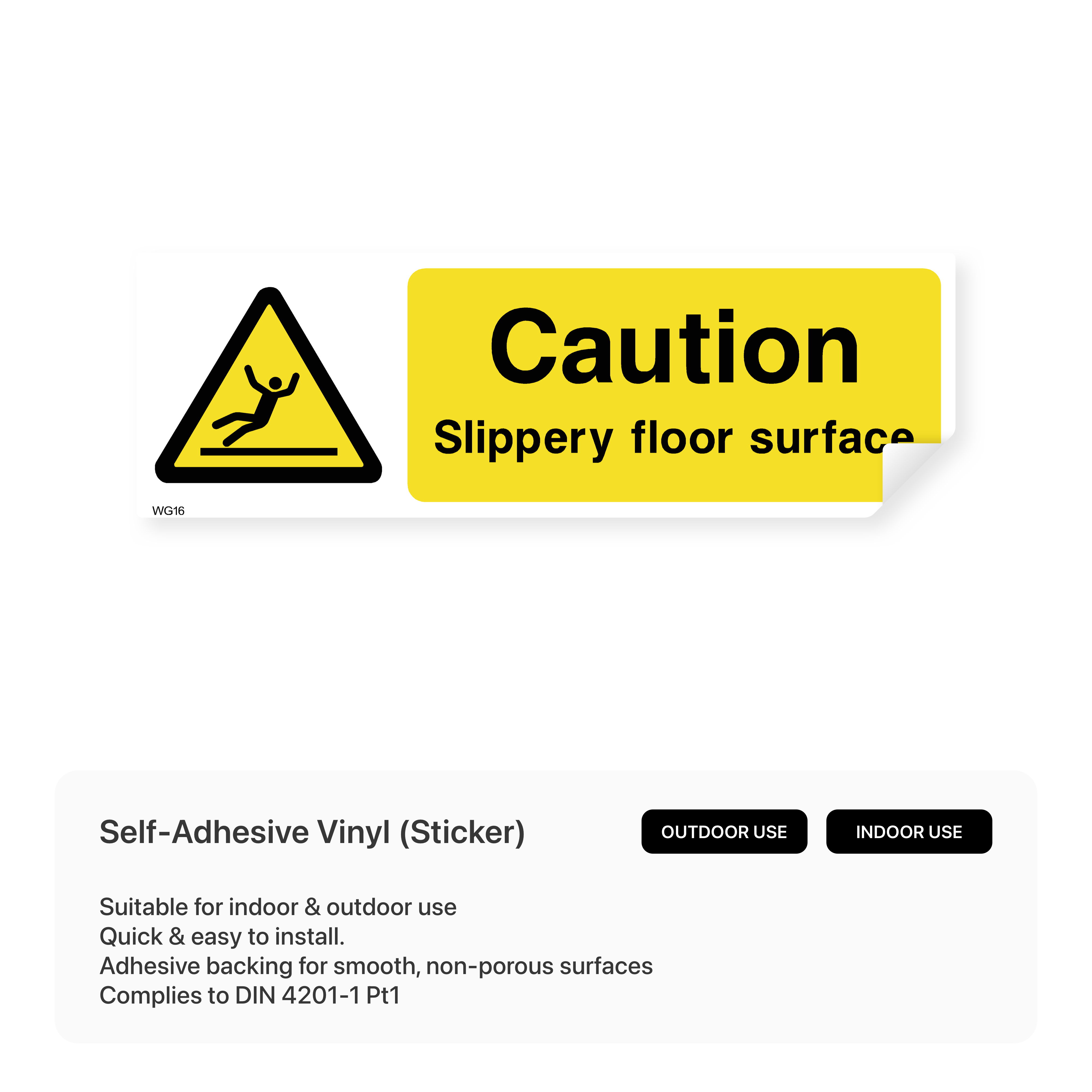 Caution slippery floor sign