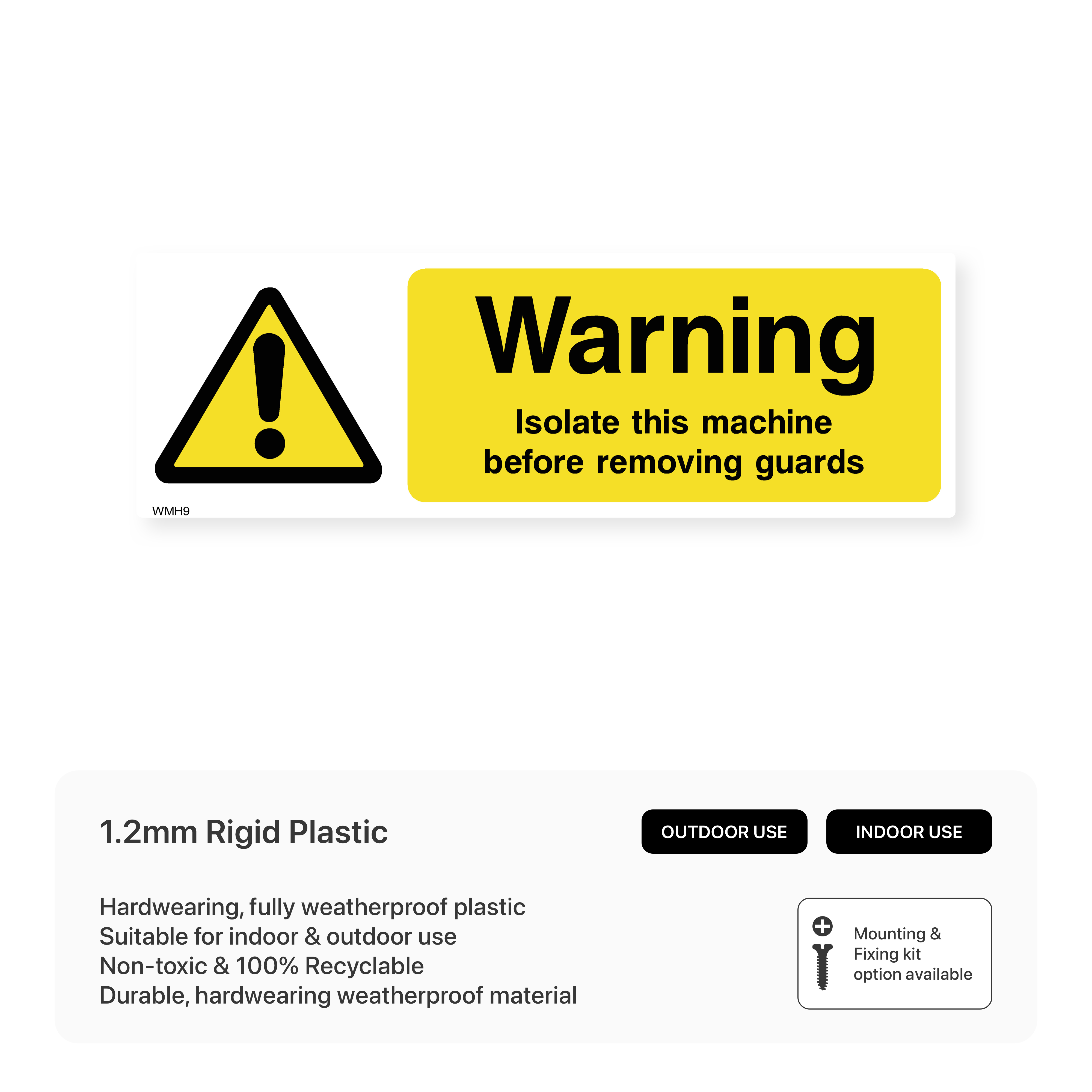 Isolate Machine Before Removing Guards Sign - Safety – Safety Signs ...