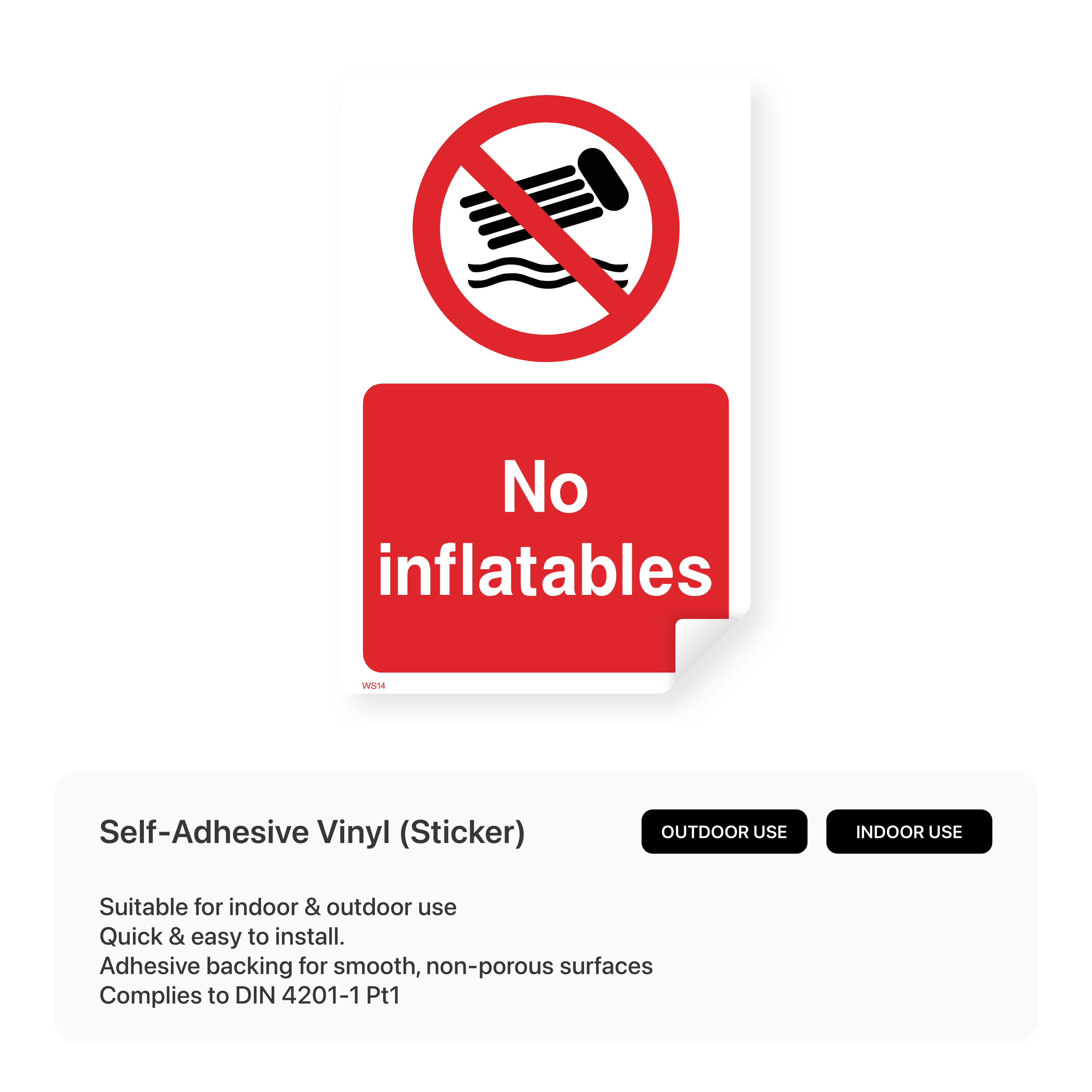 "No inflatables" safety sign