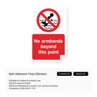 "No armbands beyond this point" safety sign